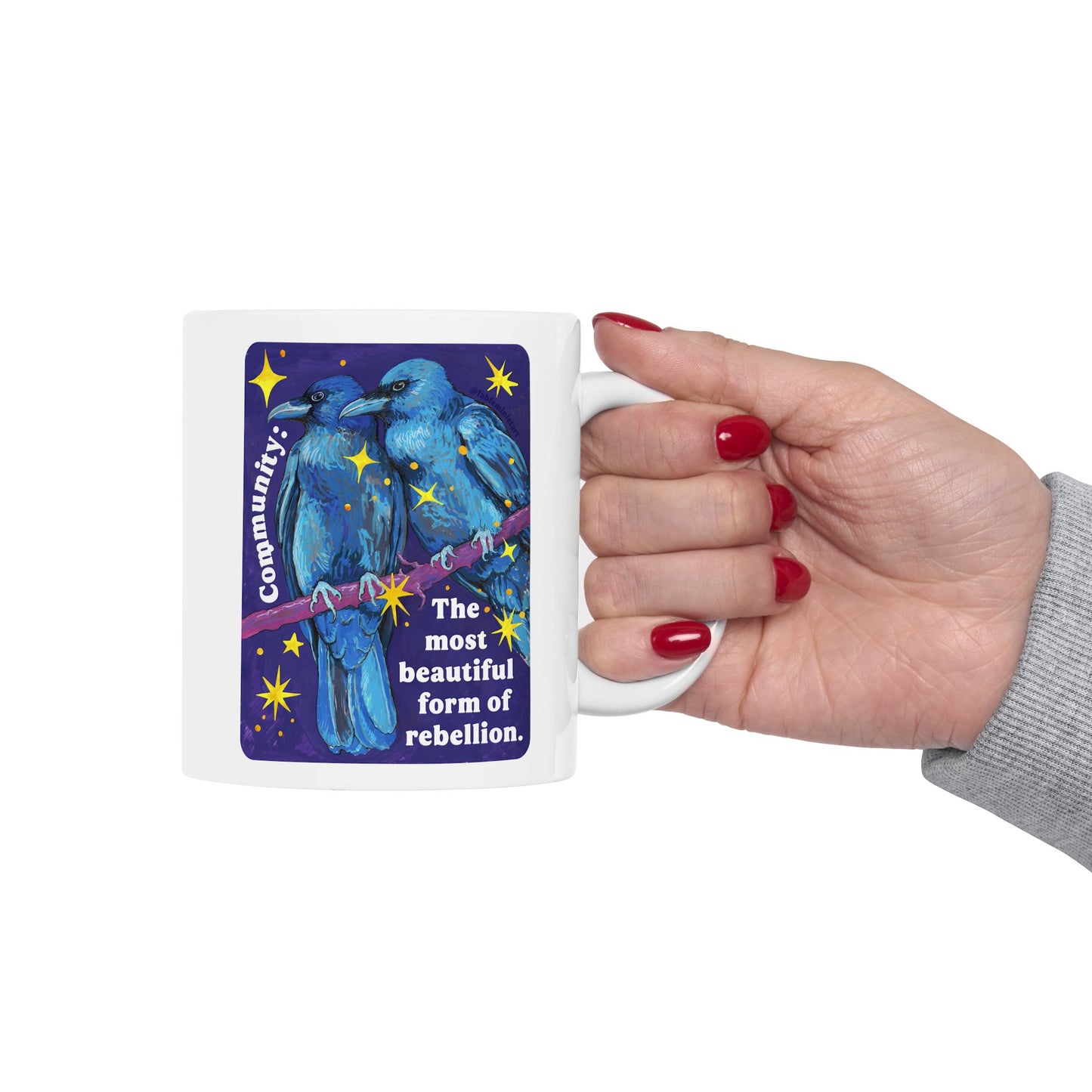 Community Is the most beautiful form of rebellion: feminist mug