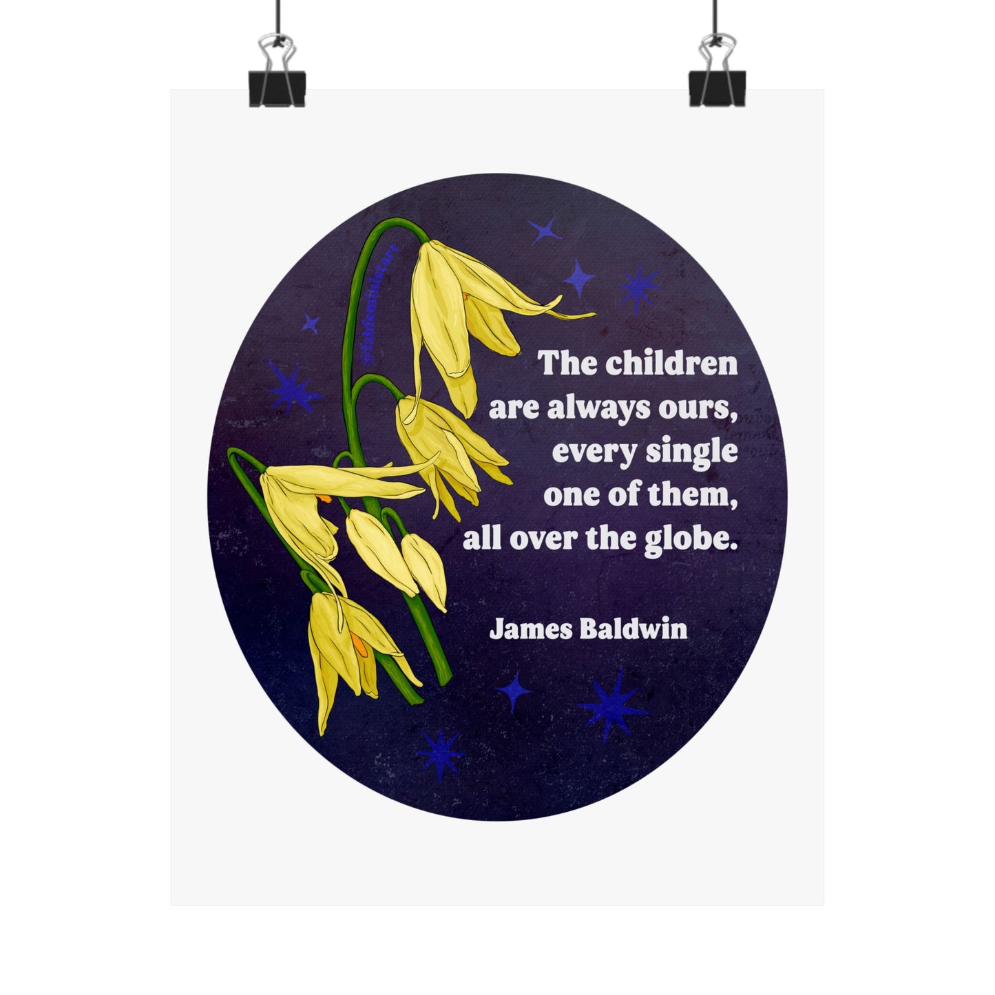 The children are always ours, every single one of them all over the globe, James Baldwin: Feminist Print