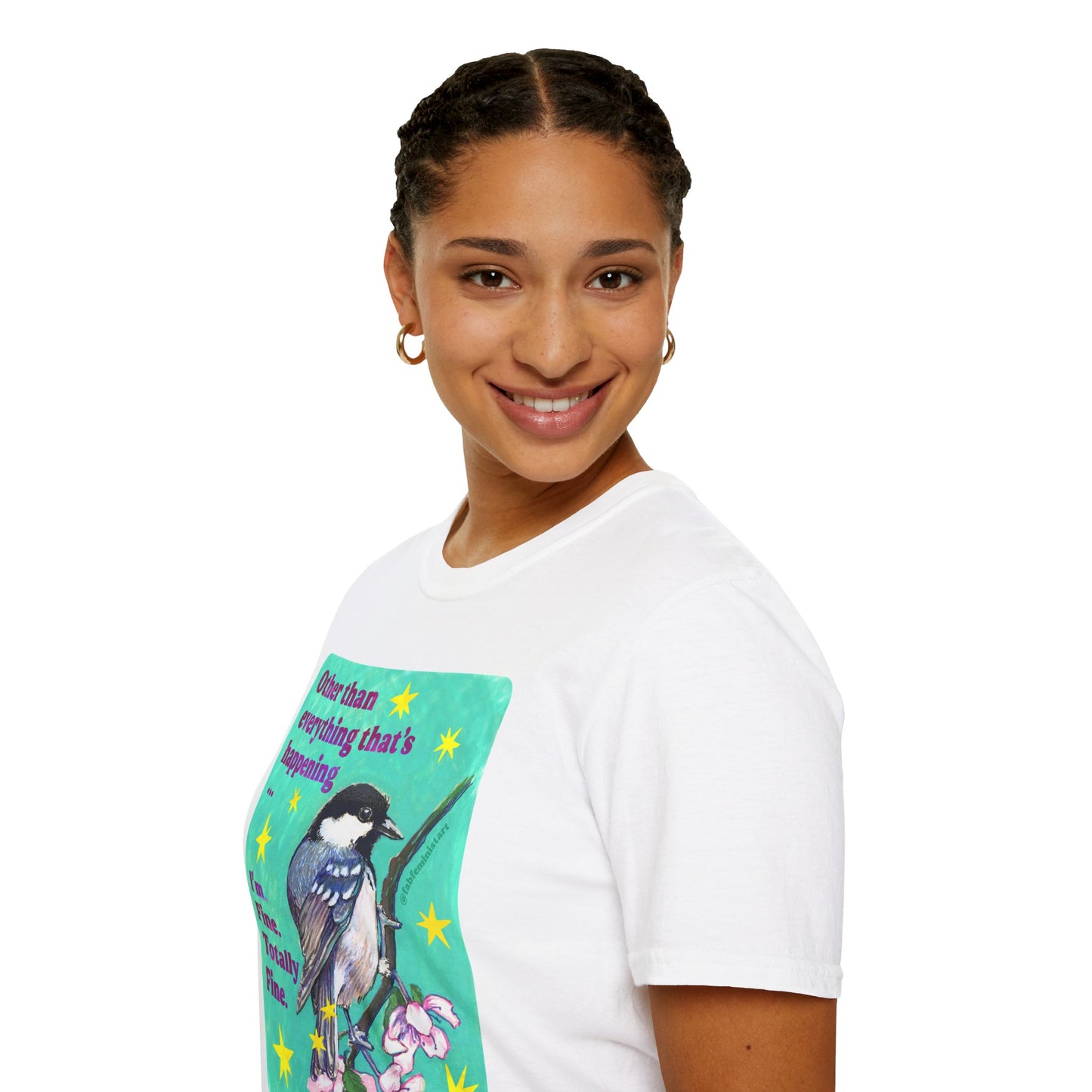 Other than everything that's happening... I'm fine. Totally fine: feminist shirt