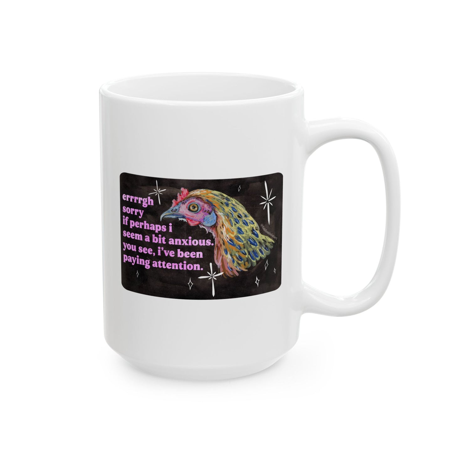 errrgh sorry if perhaps i seem a bit anxious. you see, i've been paying attention: feminist mug