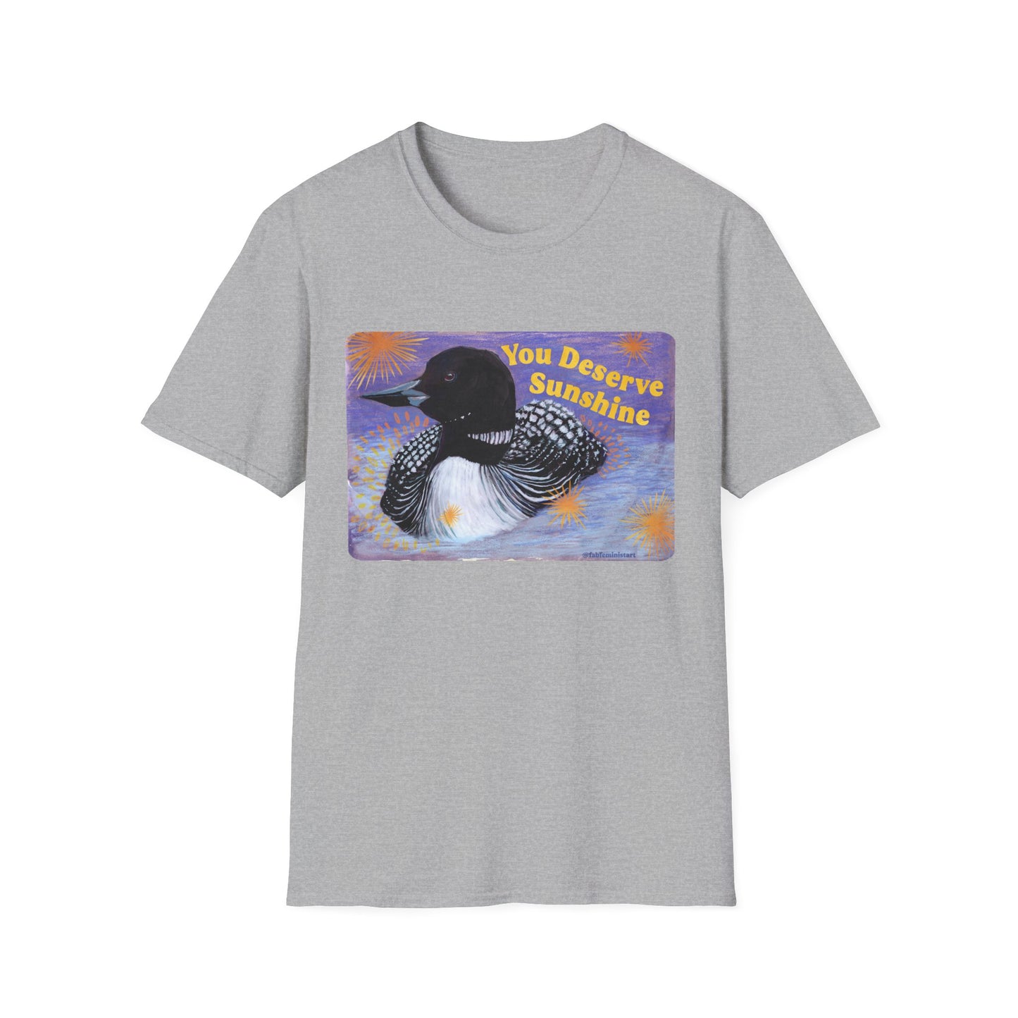 You Deserve Sunshine: Feminist Shirt