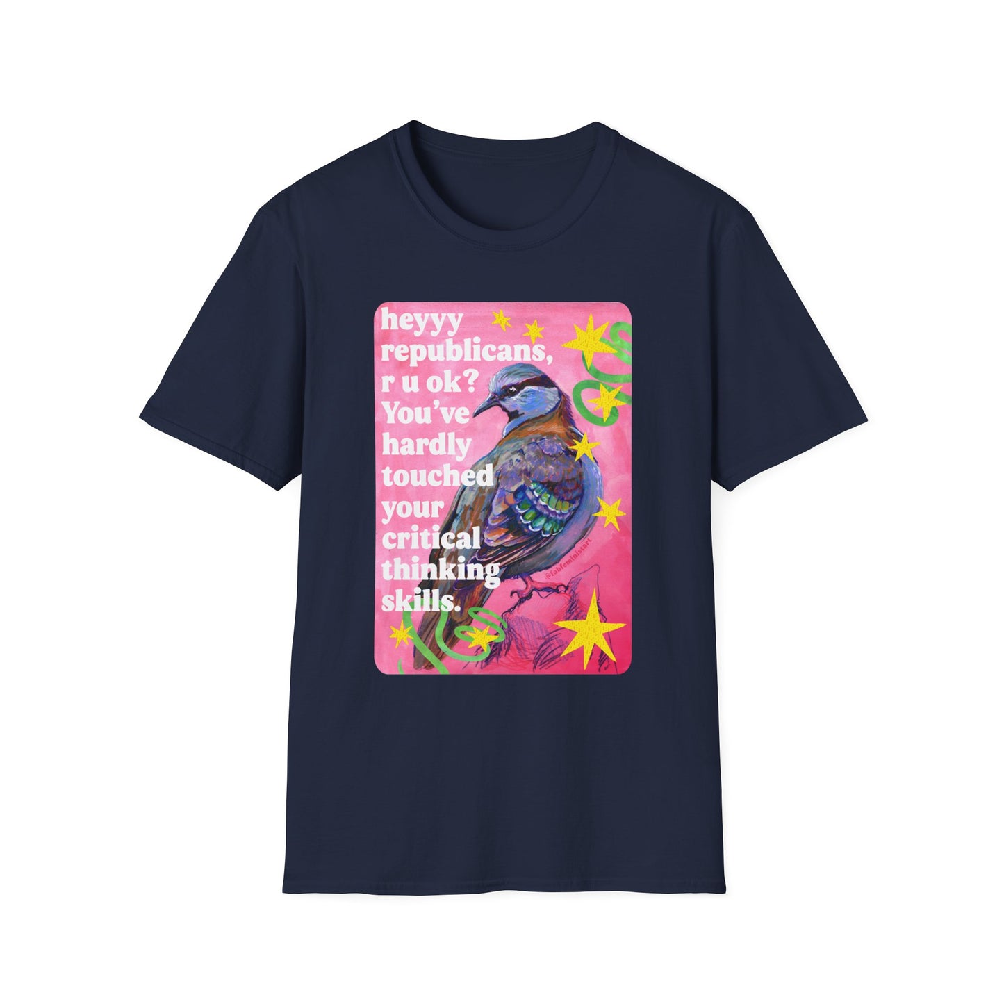 heyyy republicans, r u ok? You've hardly touched your critical thinking skills: feminist shirt