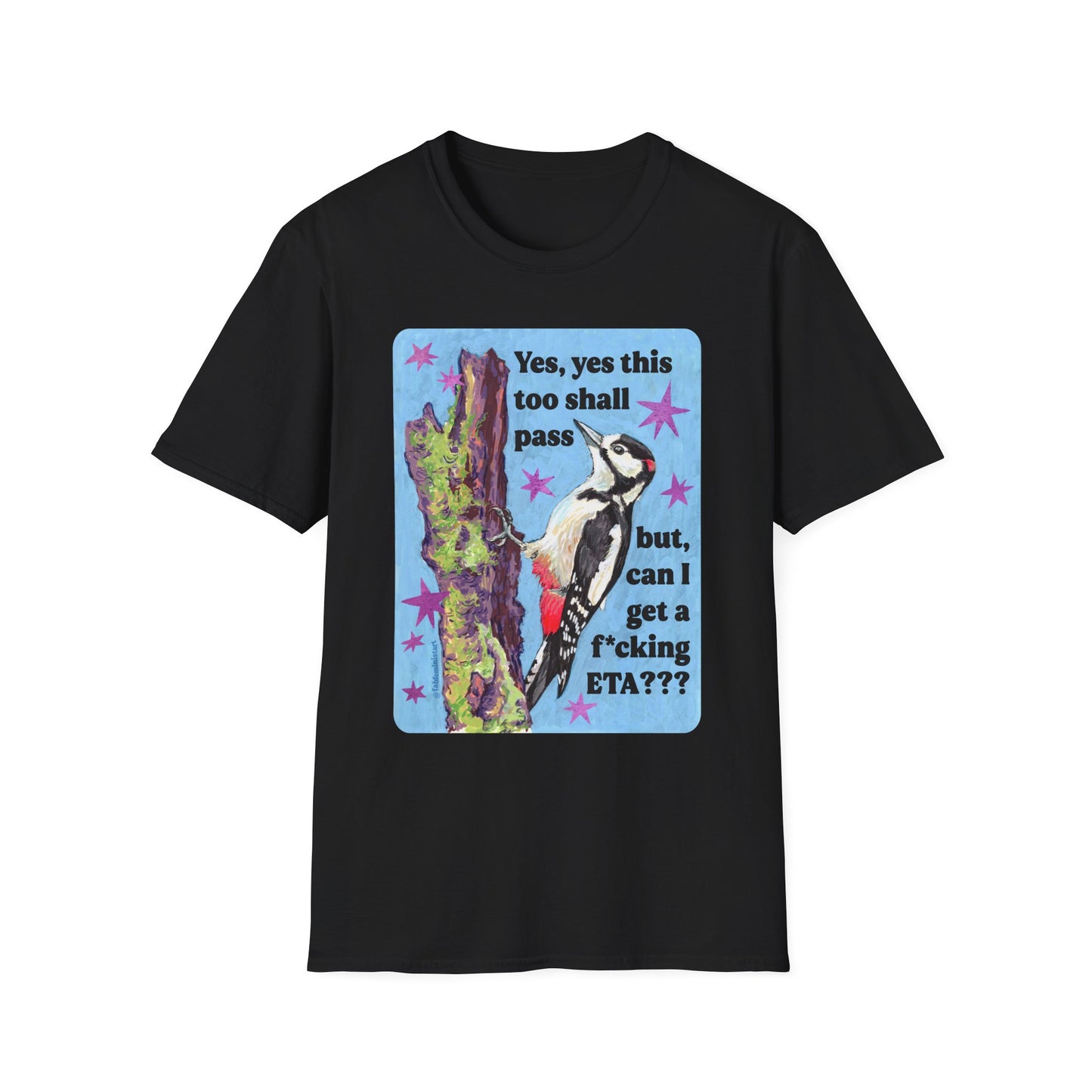 Yes, this too shall pass but can I get a f*cking ETA: feminist shirt
