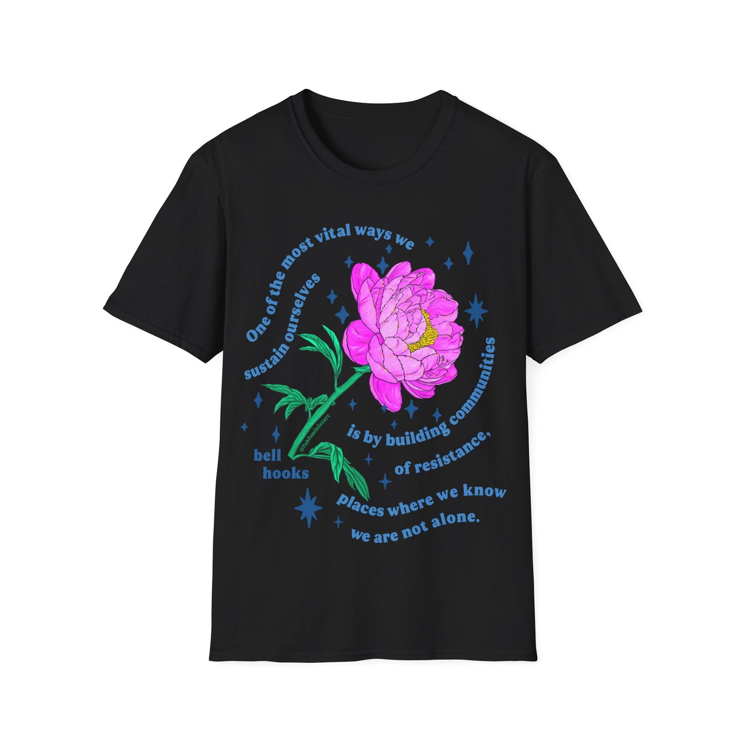 Communities of resistance, bell hooks: Feminist Shirt