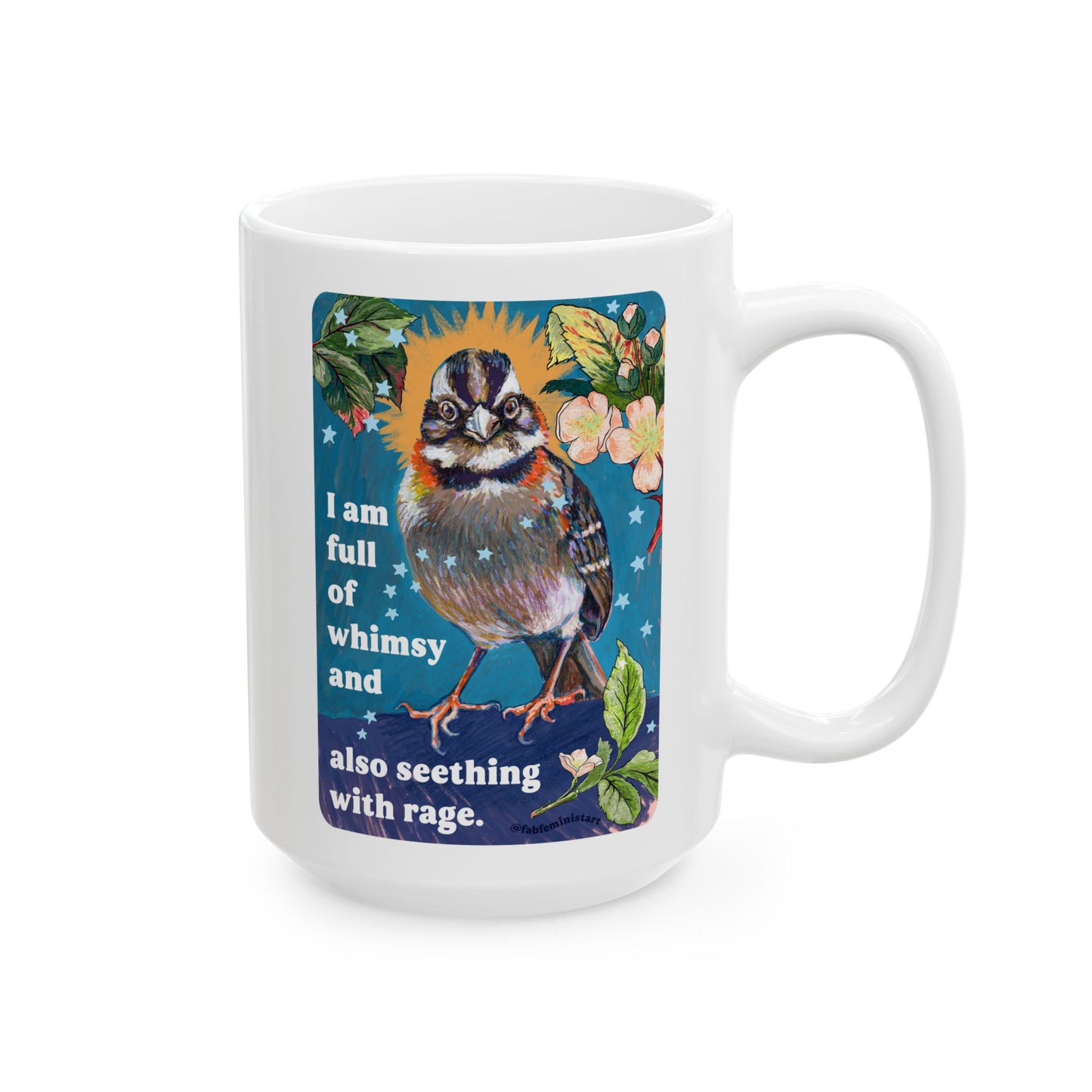 I am full of whimsy and also seething with rage: feminist mug
