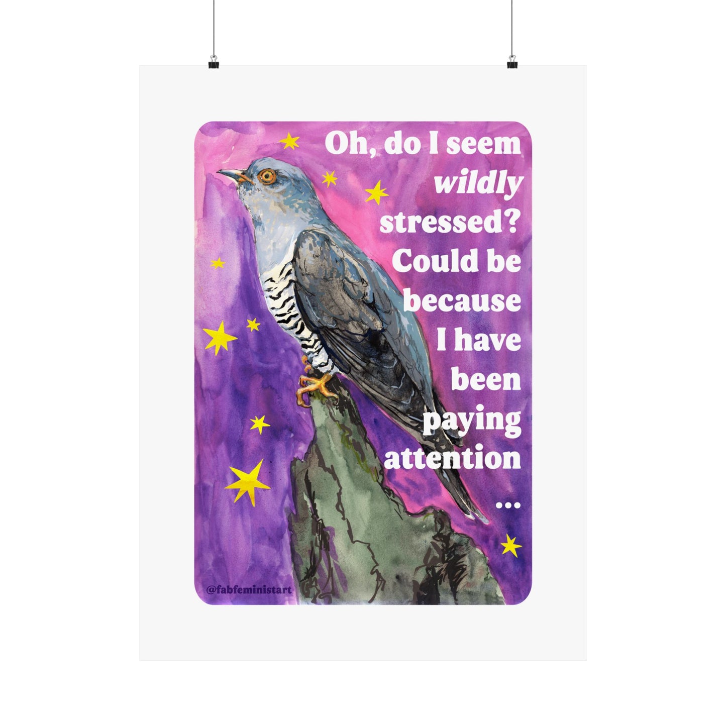 Oh, do I seem wildly stressed? Could be because I have been paying attention: feminist print