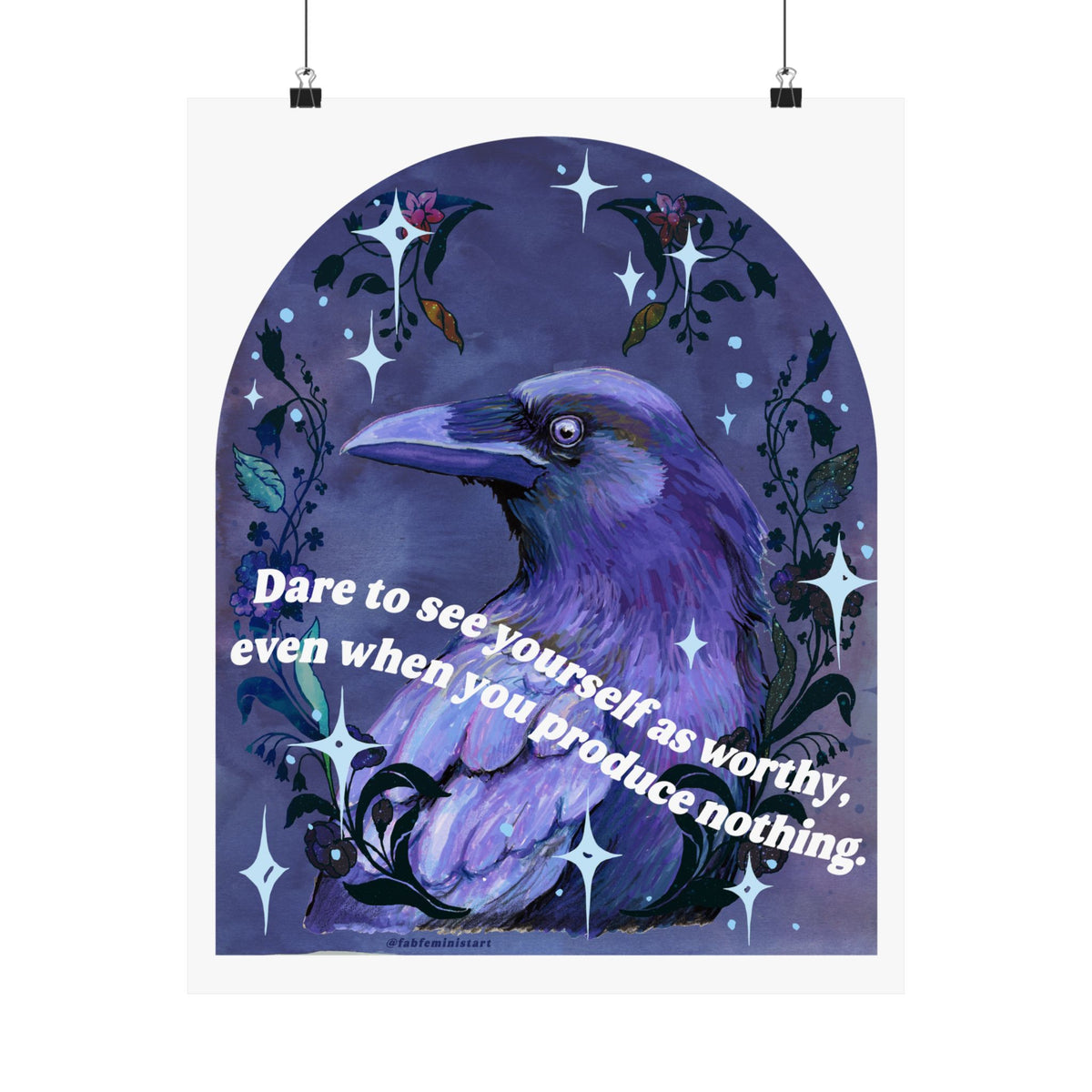 Dare to see yourself as worthy: feminist art print