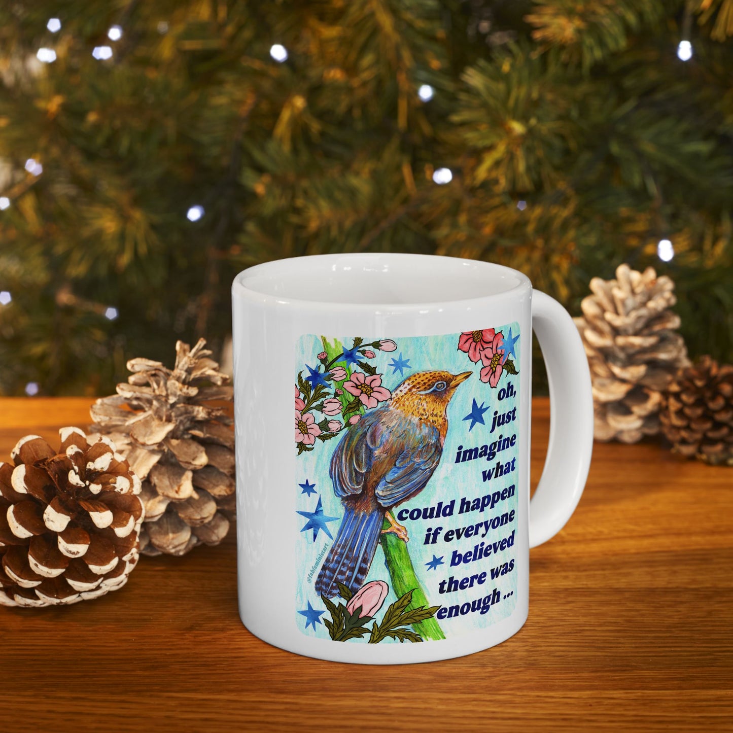 oh just imagine what could happen if everyone believed there was enough: feminist mug