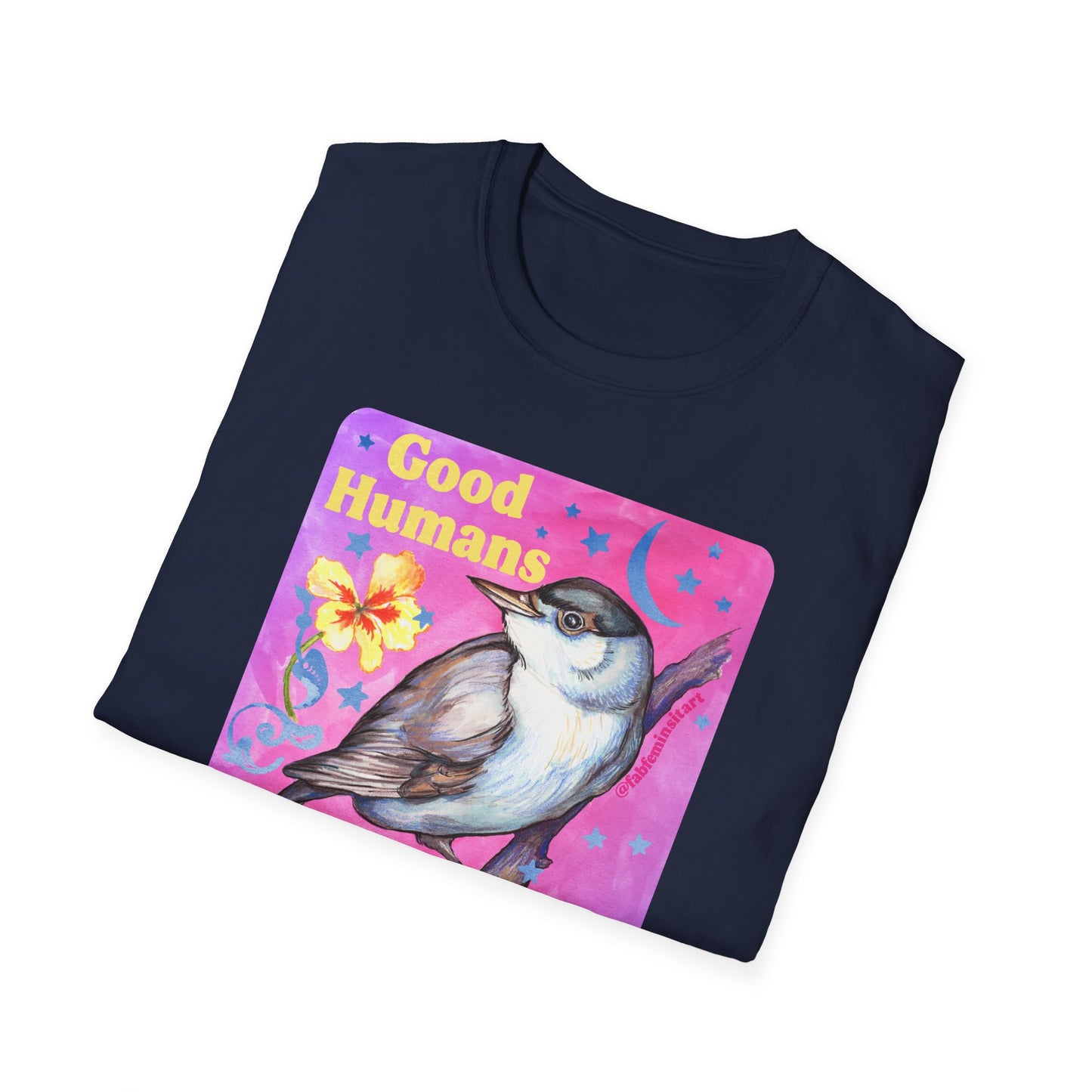 Good Humans Break Bad Laws: feminist shirt