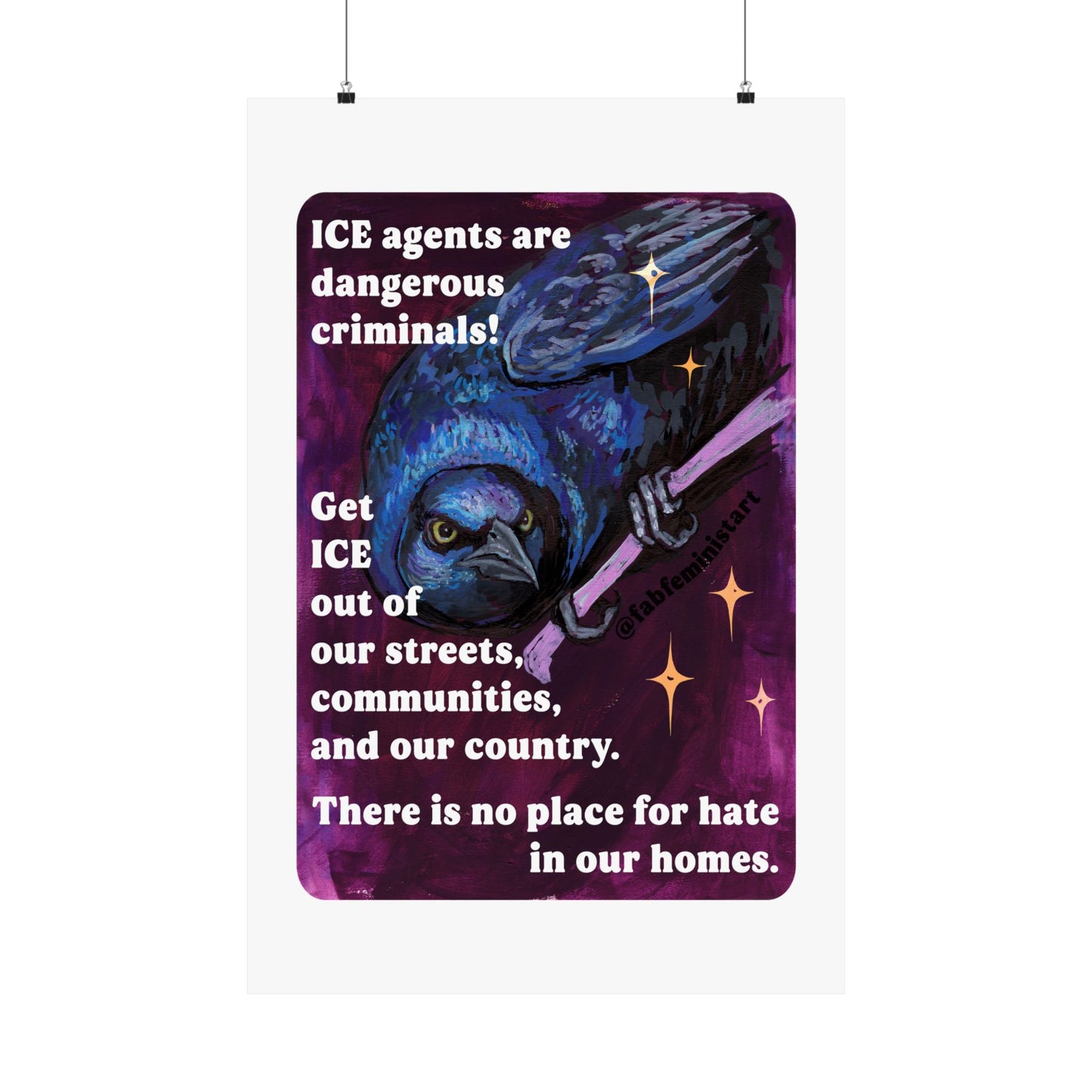 ICE agents are dangerous criminals: Feminist Art Print