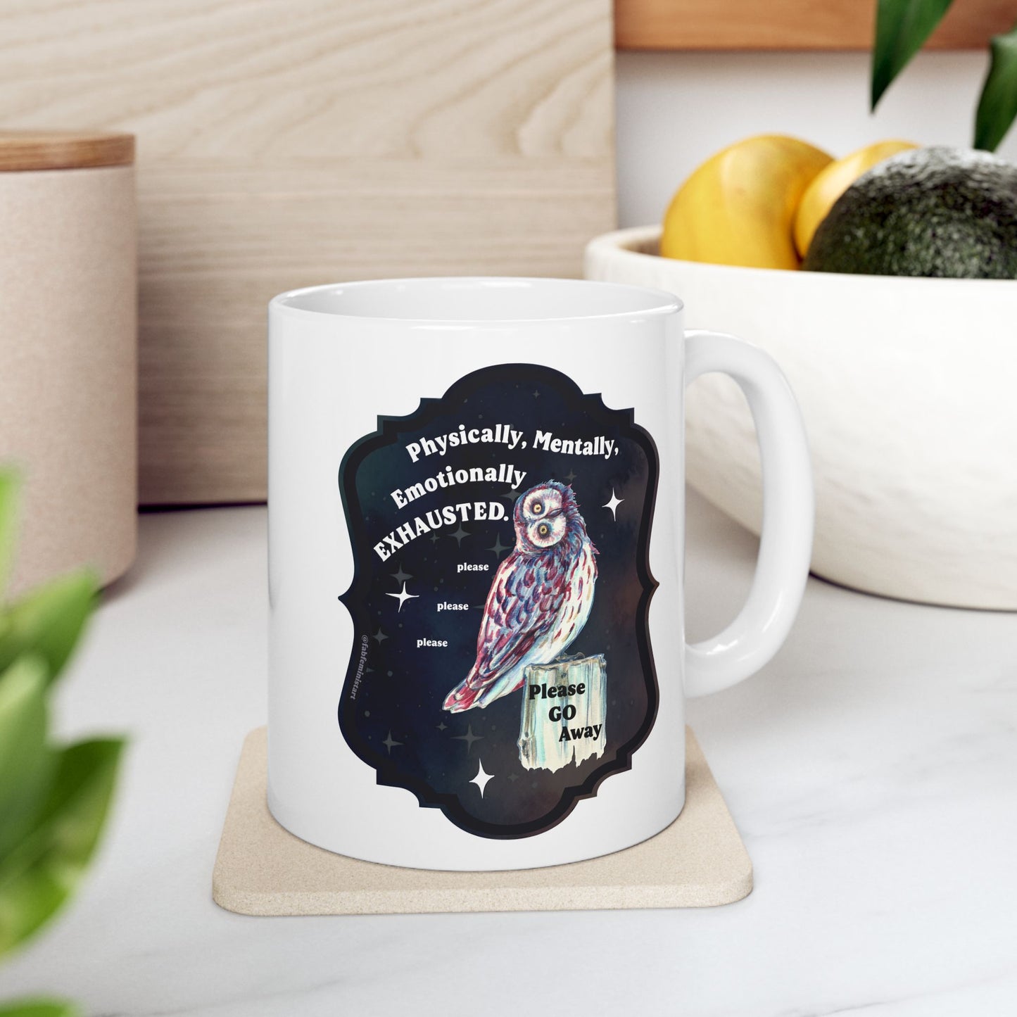 Physically, Mentally, Emotionally EXHAUSTED: Mental Health Mug