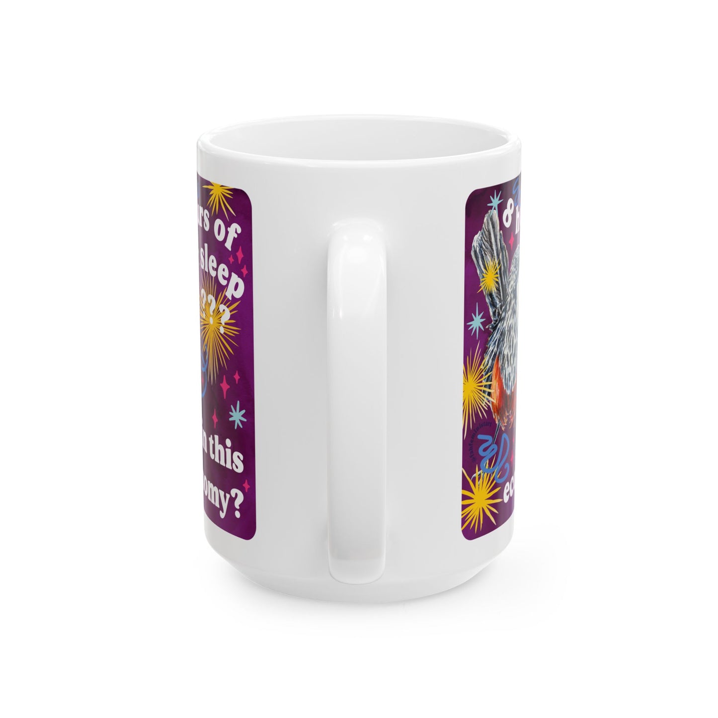 8 hours of sleep in this economy: feminist mug