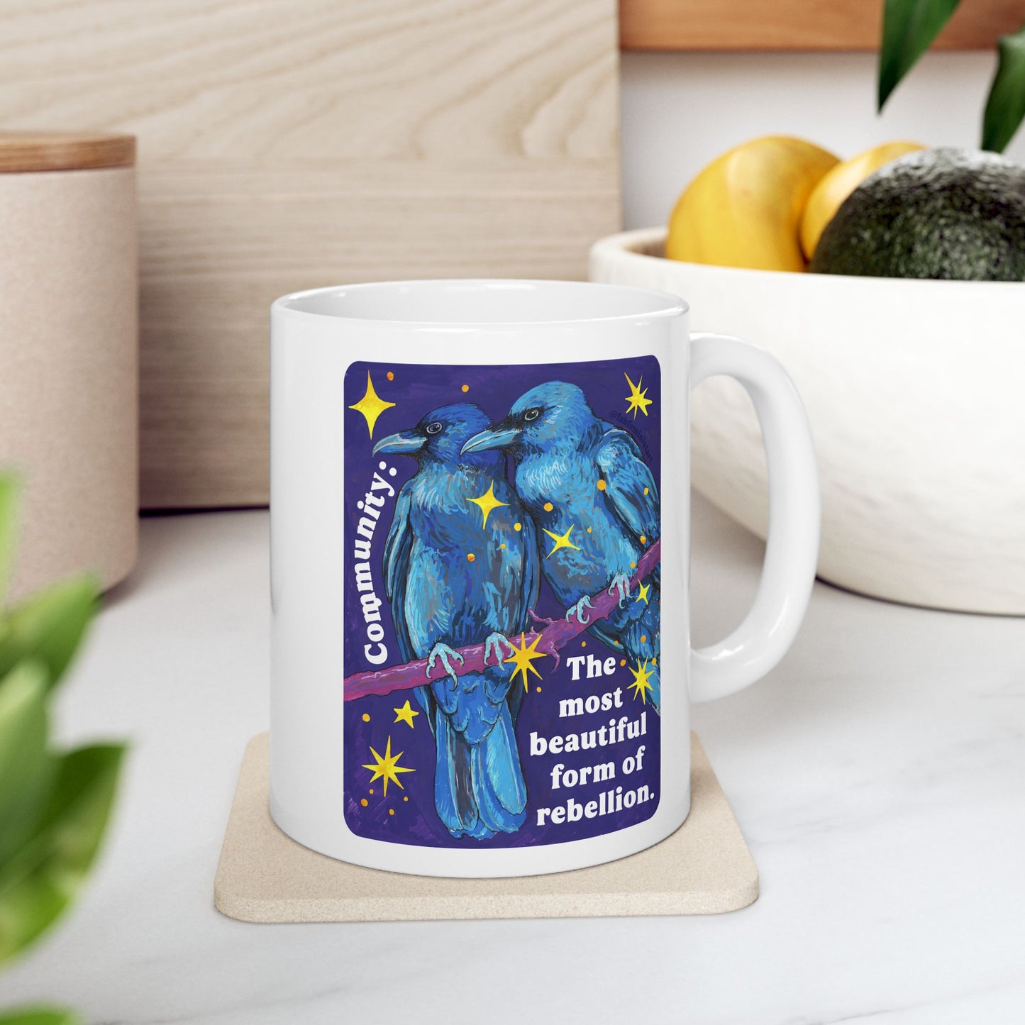 Community Is the most beautiful form of rebellion: feminist mug