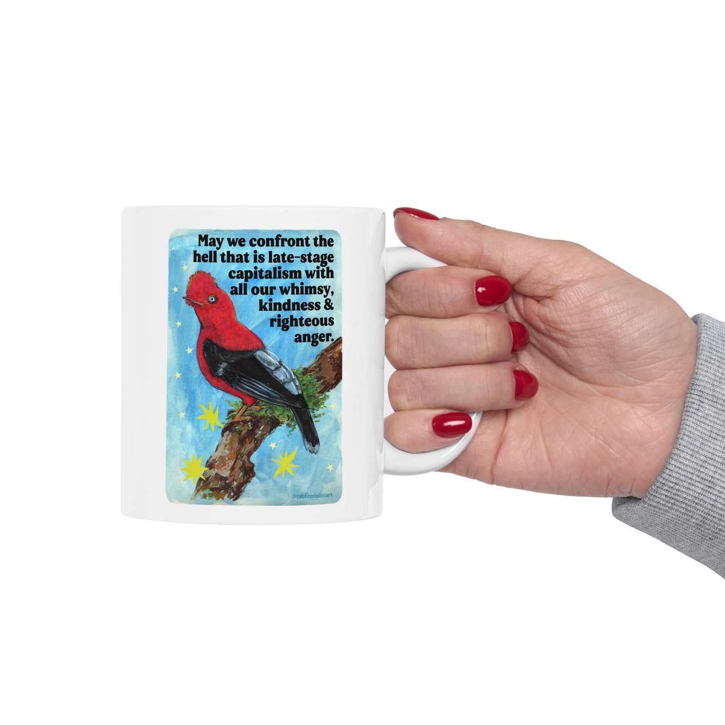 May we confront the hell that is late-stage capitalism with all our whimsy, kindness and righteous anger: Feminist Mug
