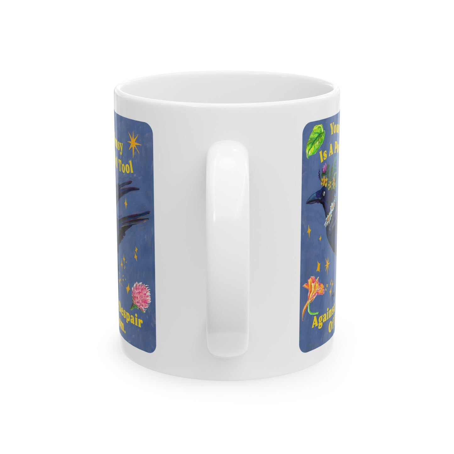 Your Whimsy Is A Powerful Tool Against The Despair Of Fascism: feminist mug