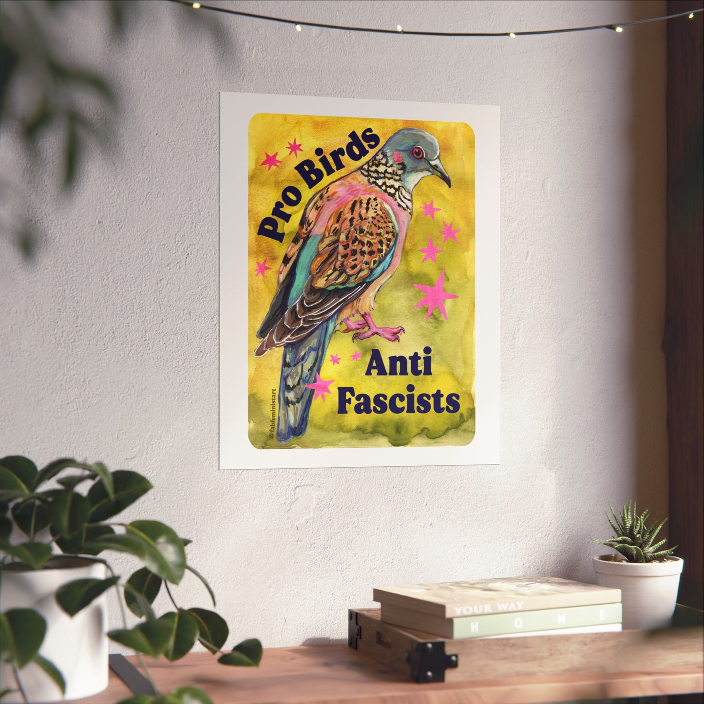 Pro Birds Anti Fascists: feminist art print