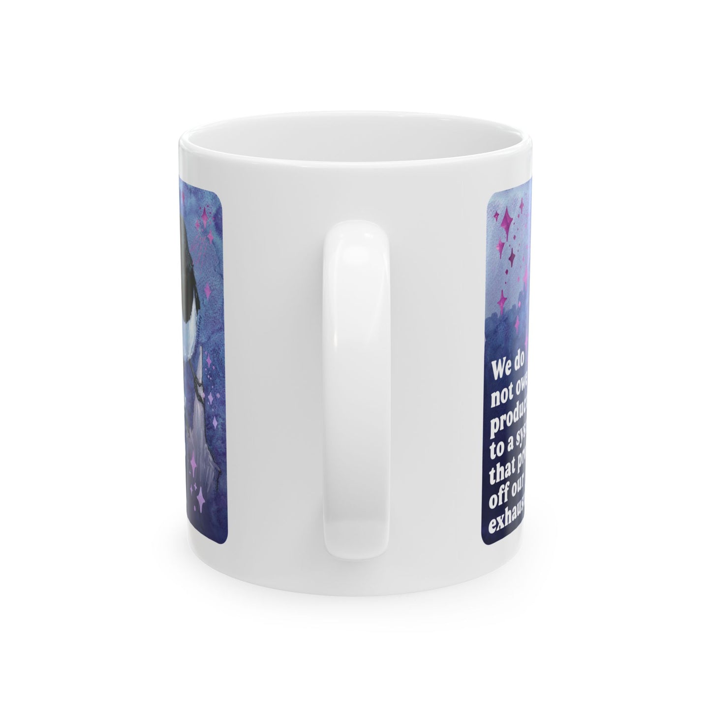 Feminist Mug — We do not owe productivity to a system that profits off our exhaustion