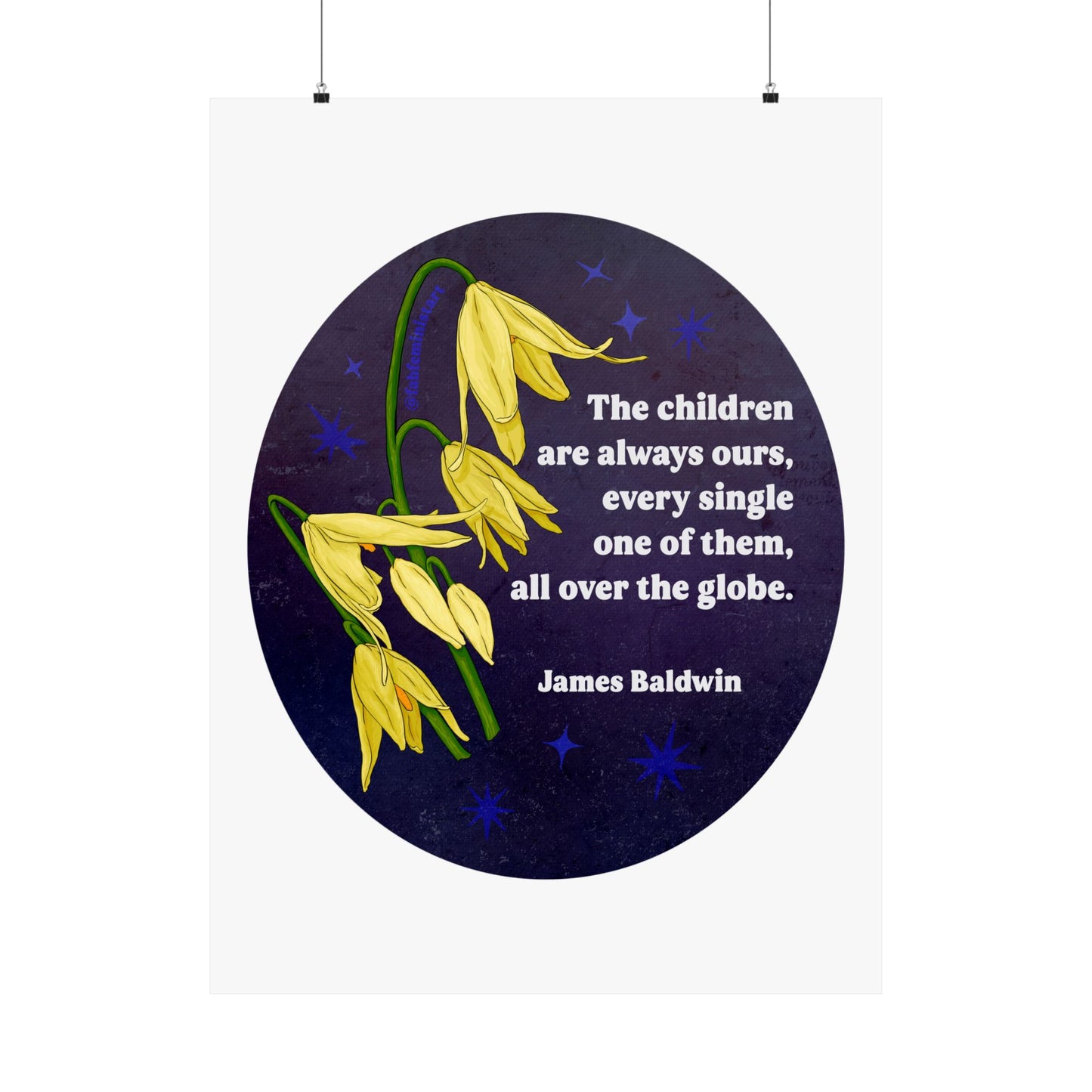 The children are always ours, every single one of them all over the globe, James Baldwin: Feminist Print
