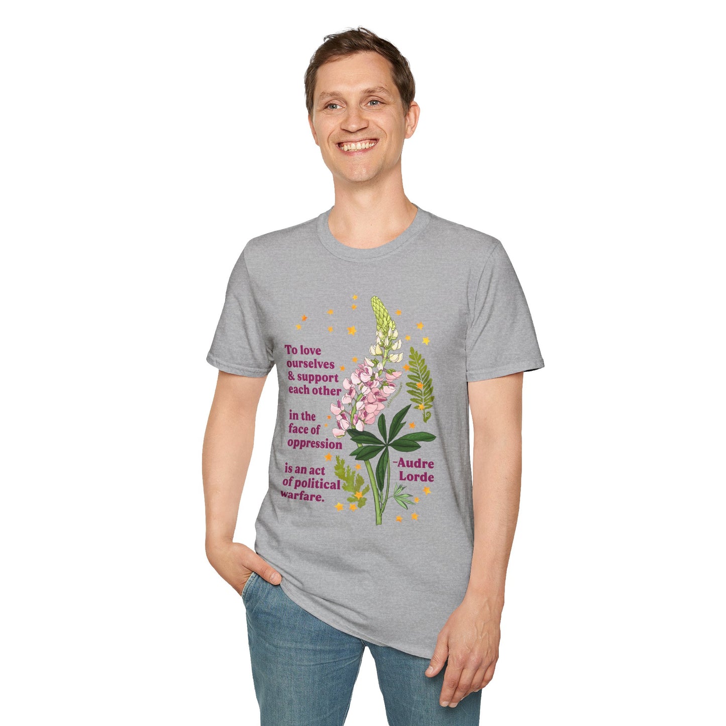 To love ourselves and support each other in the face of oppression is an act of political warfare, Audre Lorde: feminist shirt
