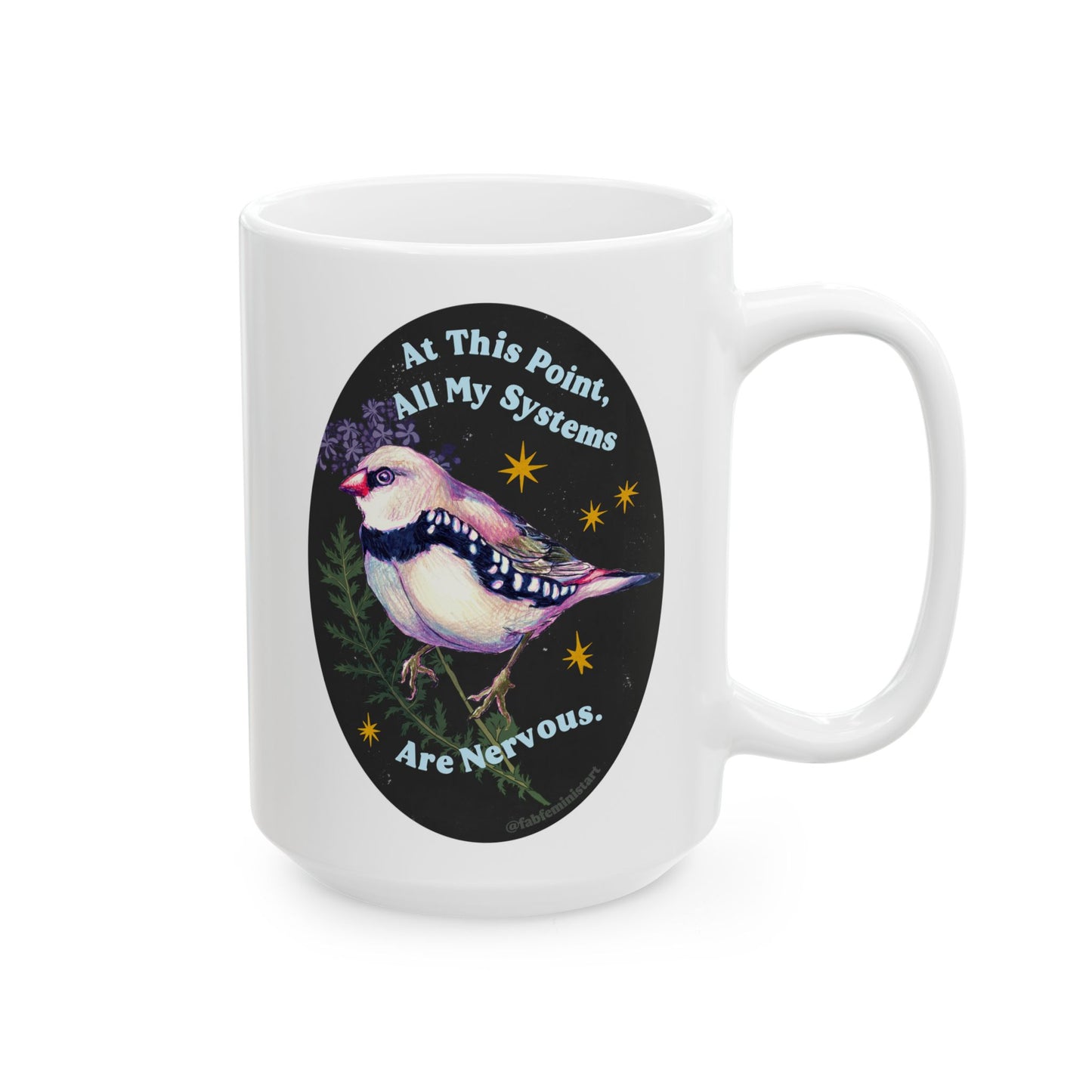 At this point all my systems are nervous: mental health mug