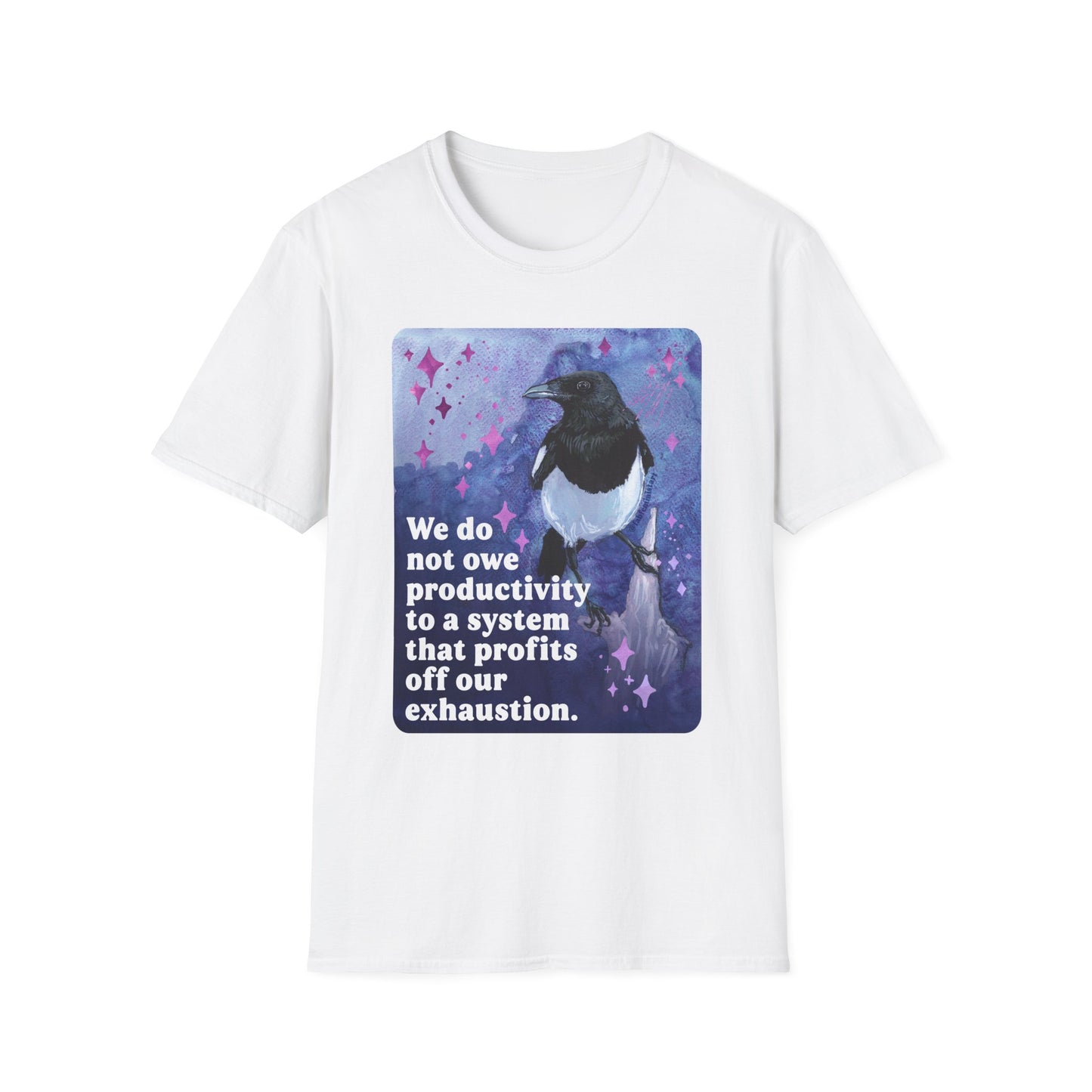 We do not owe productivity to a system that profits off our exhaustion: feminist shirt