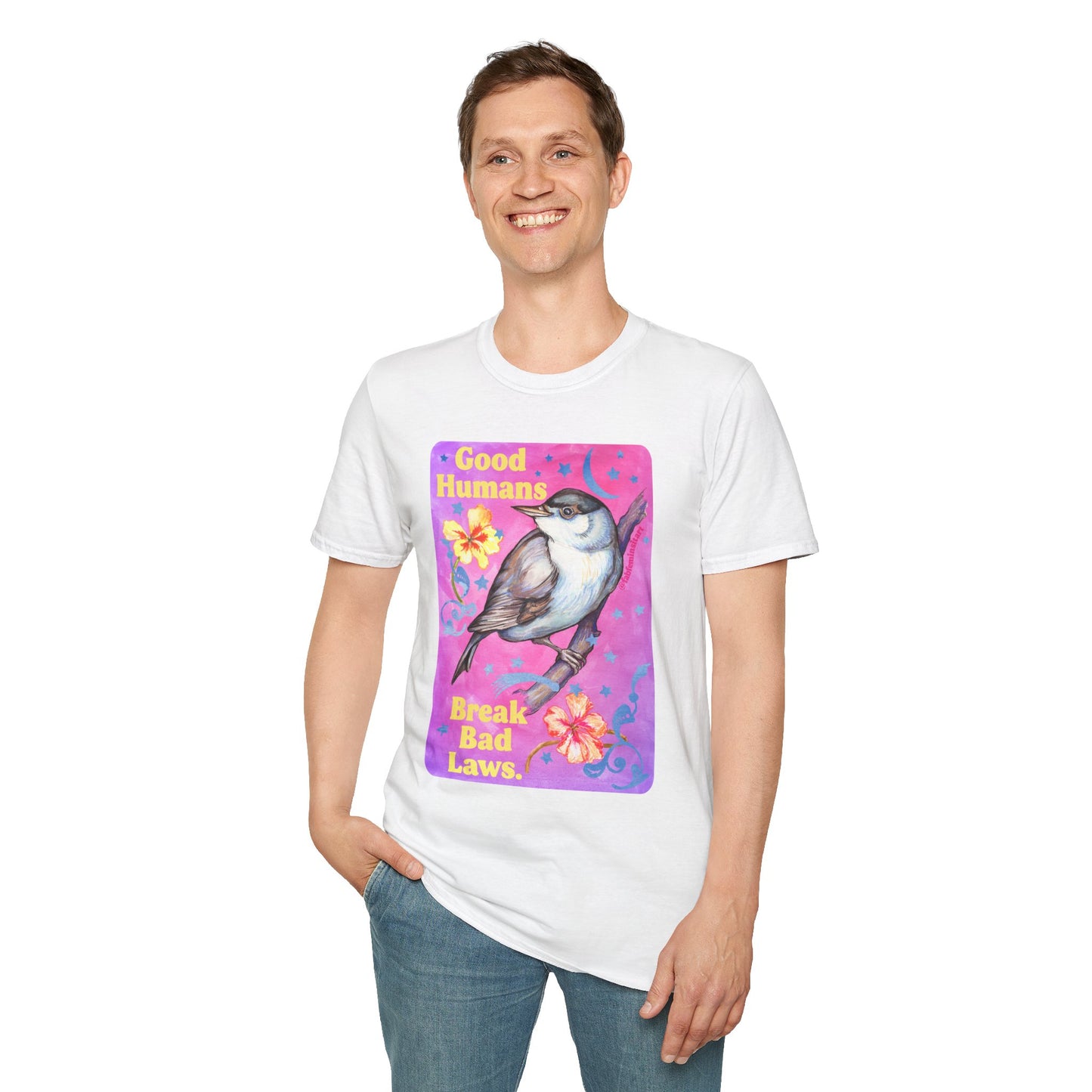 Good Humans Break Bad Laws: feminist shirt