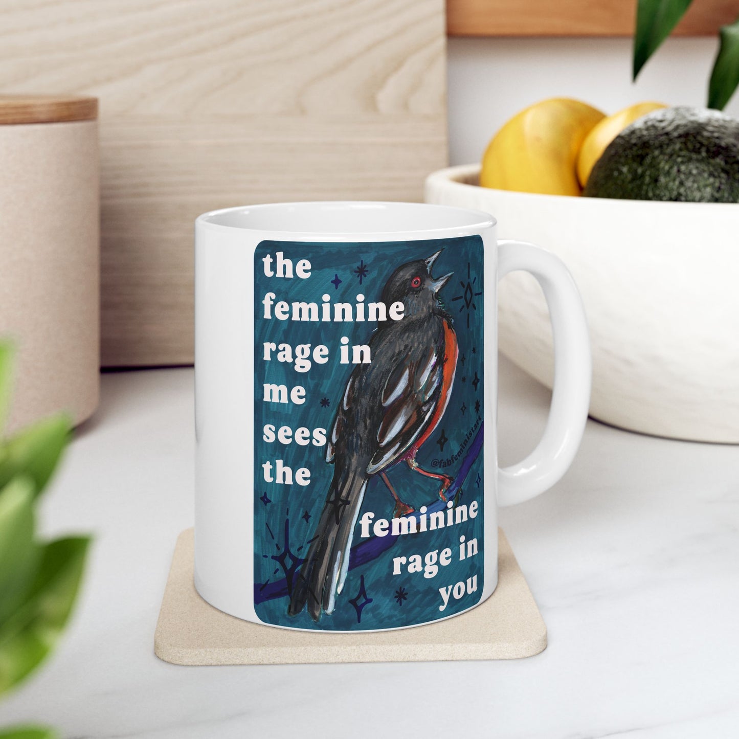 the feminine rage in me sees the feminine rage in you: Feminist Mug