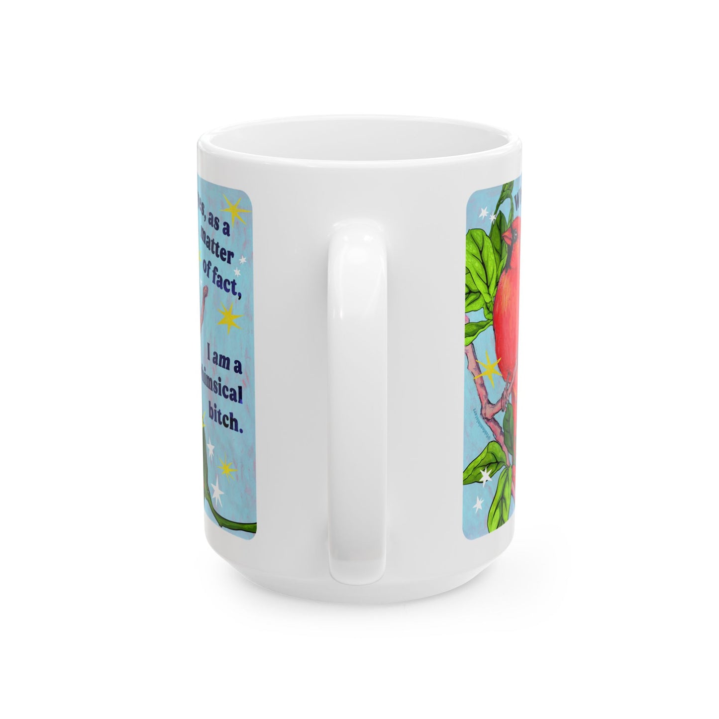 Why yes, as a matter of fact, I *am* a whimsical bitch: feminist mug