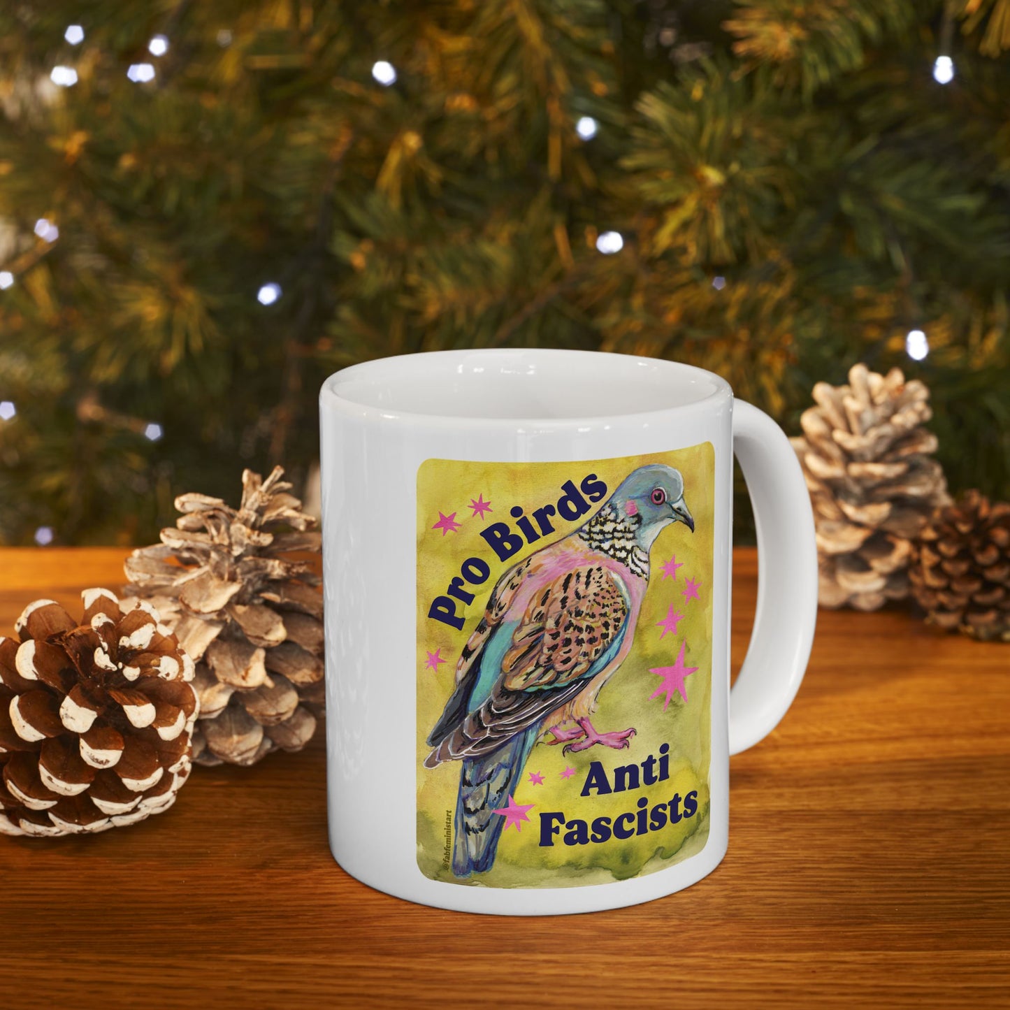 Pro Birds Anti Fascists: Feminist Mug
