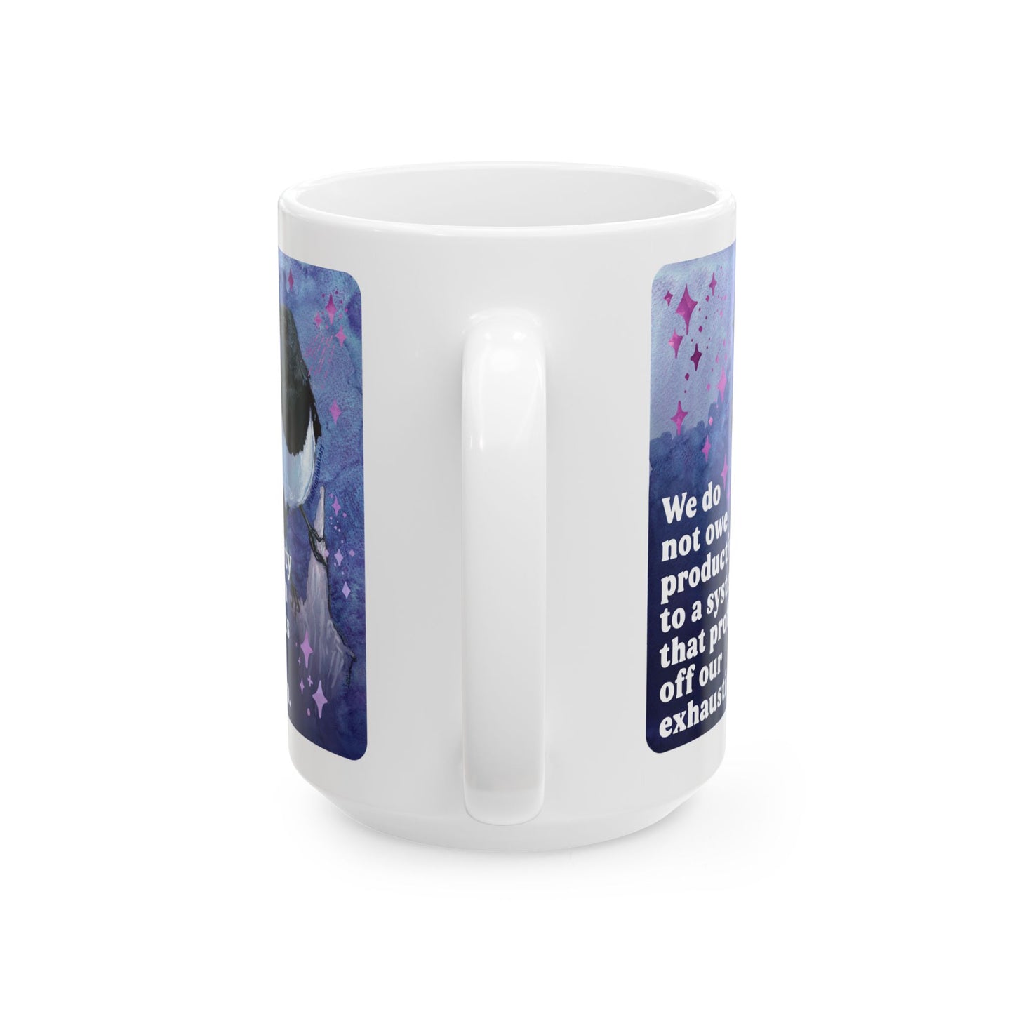 Feminist Mug — We do not owe productivity to a system that profits off our exhaustion
