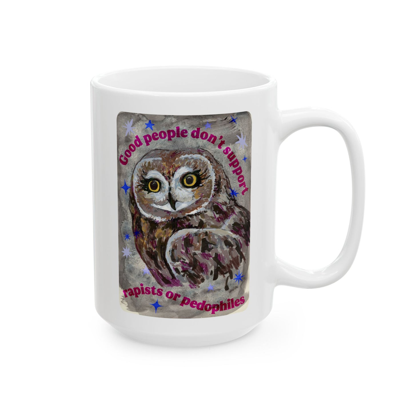 Good people don't support rapists or pedophiles: feminist mug