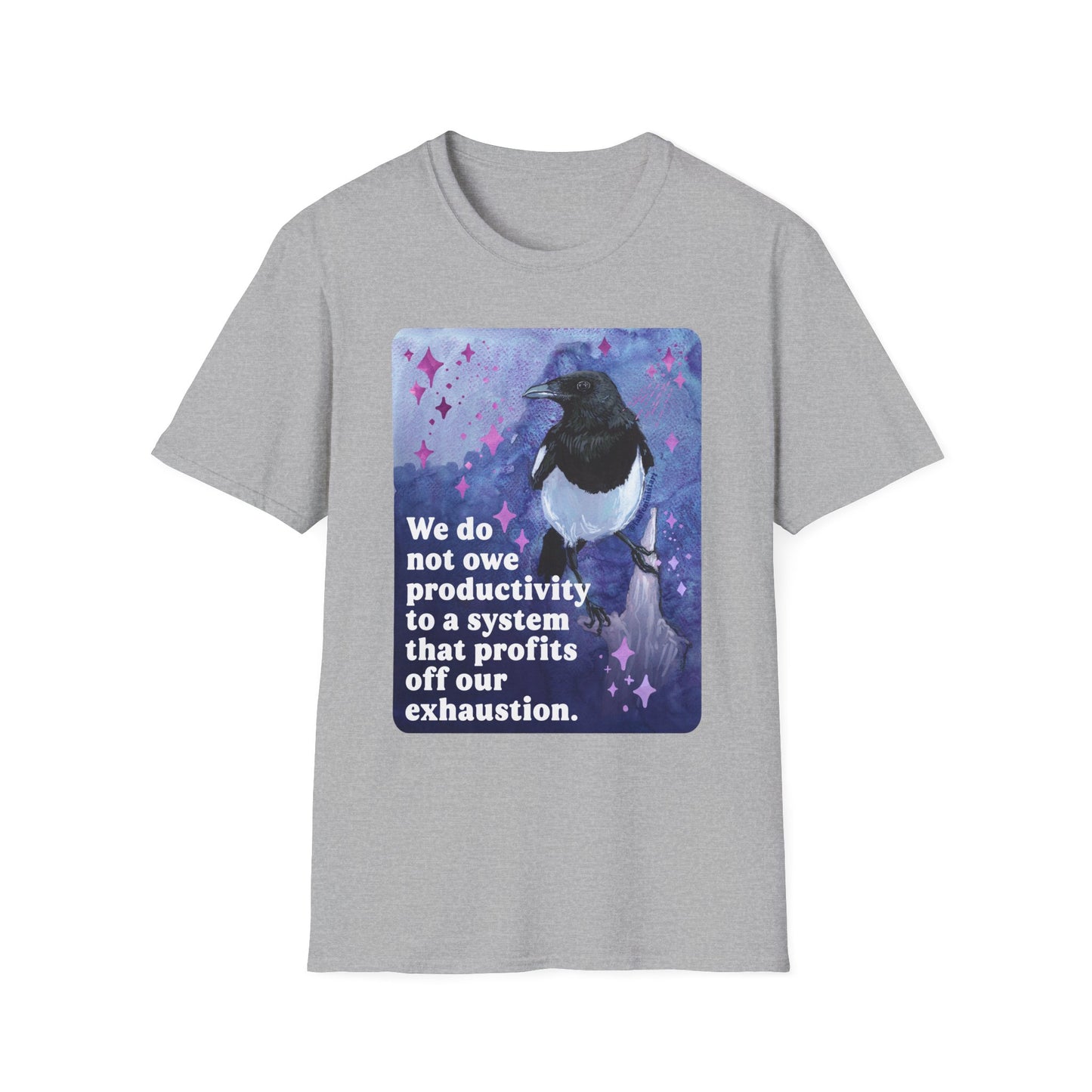We do not owe productivity to a system that profits off our exhaustion: feminist shirt