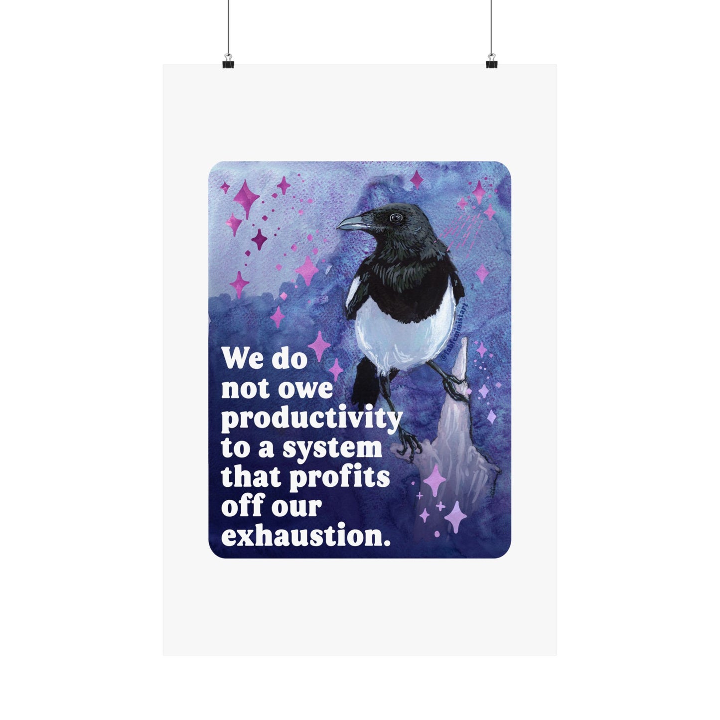 We do not owe productivity to a system that profits off our exhaustion: feminist art print
