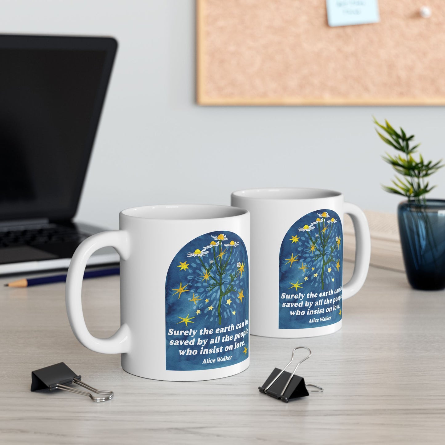 Surely the earth can be saved by all the people who insist on love, Alice Walker: feminist mug