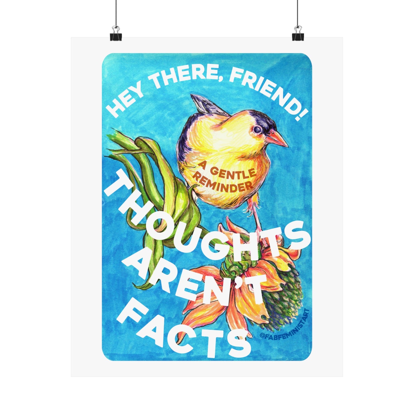 Hey There Friend Thoughts Aren't Facts: Mental Health Art Print