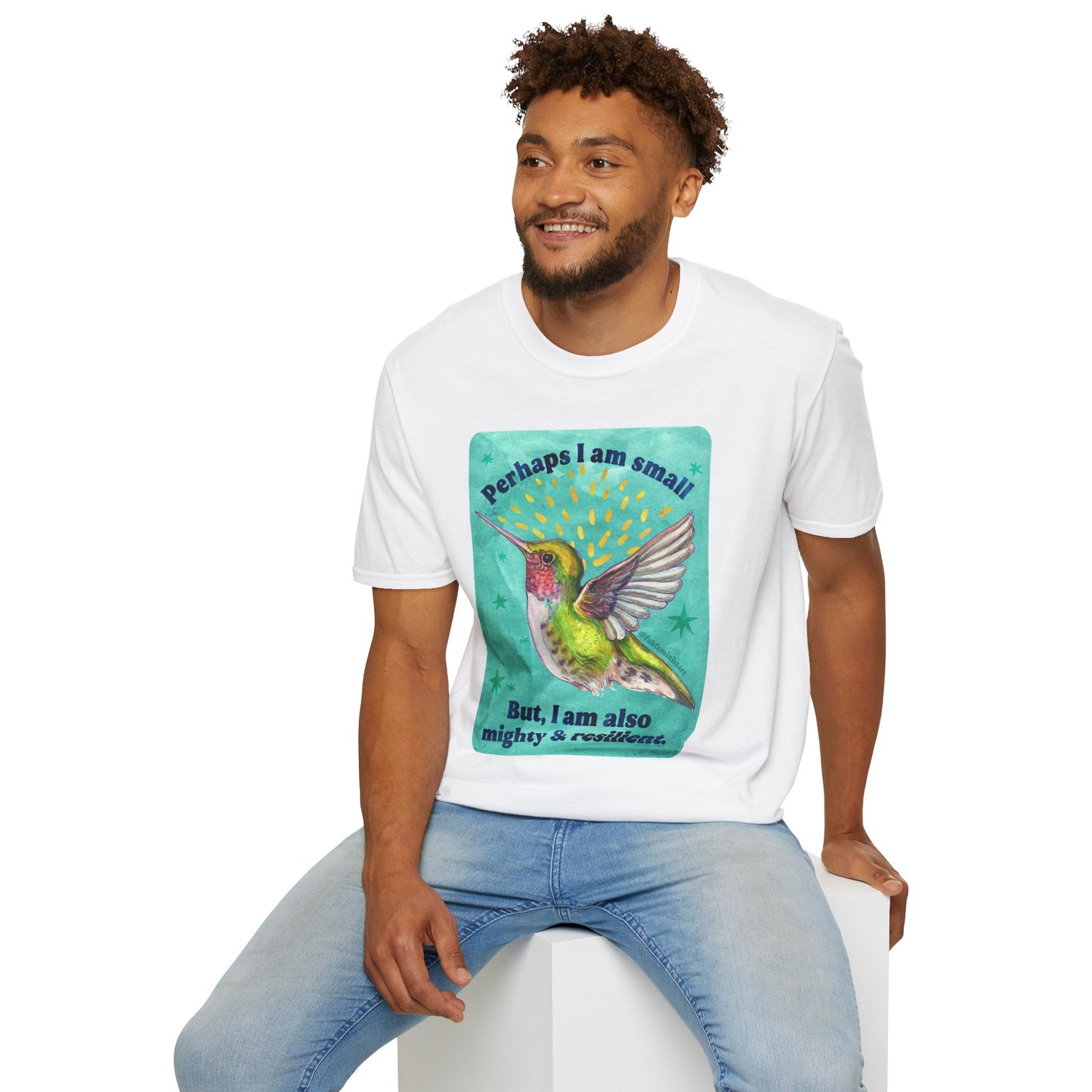 Perhaps I am small, But I am also mighty & resilient: feminist shirt
