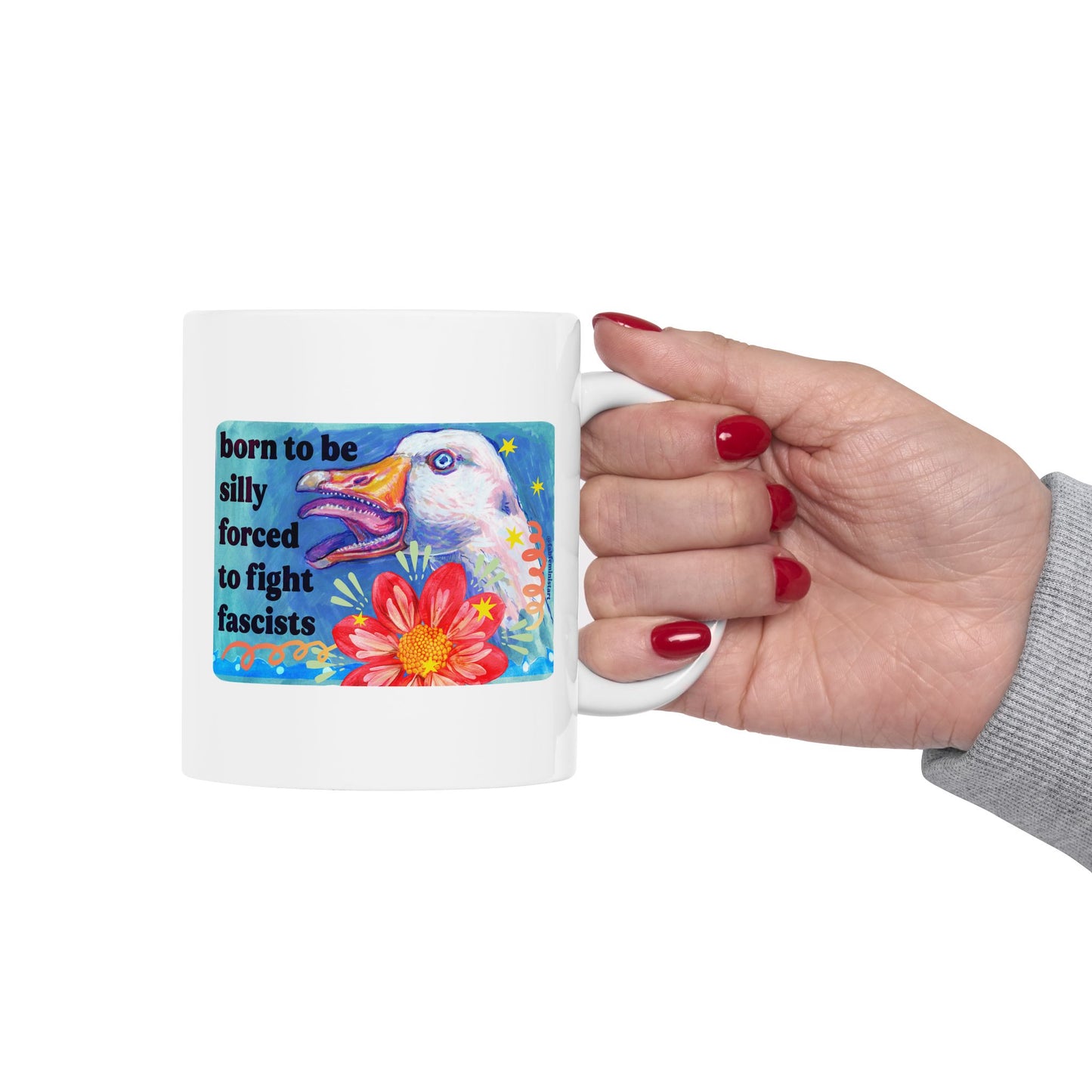 Born to Be Silly, Forced to Fight Fascism: feminist mug