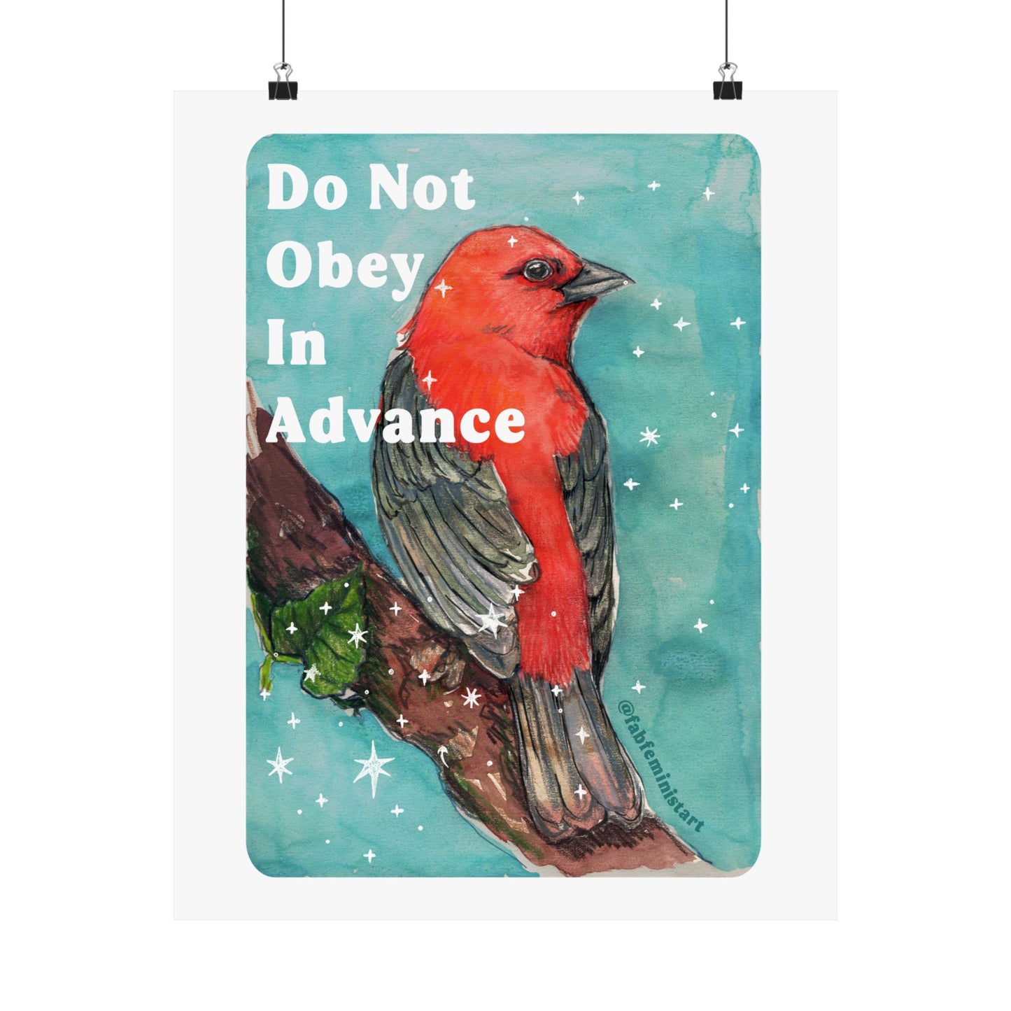 Do Not Obey In Advance: Feminist Art Print