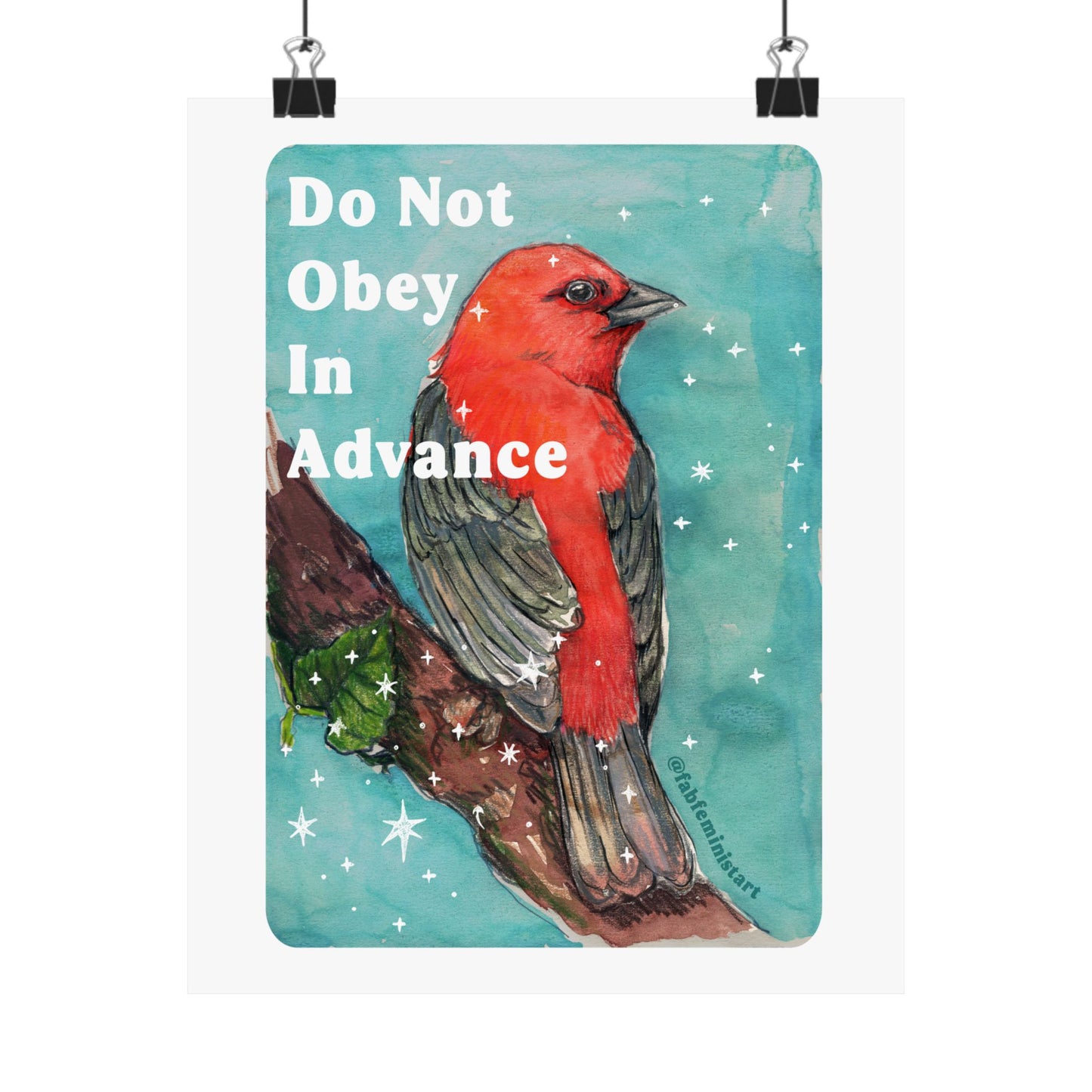Do Not Obey In Advance: Feminist Art Print