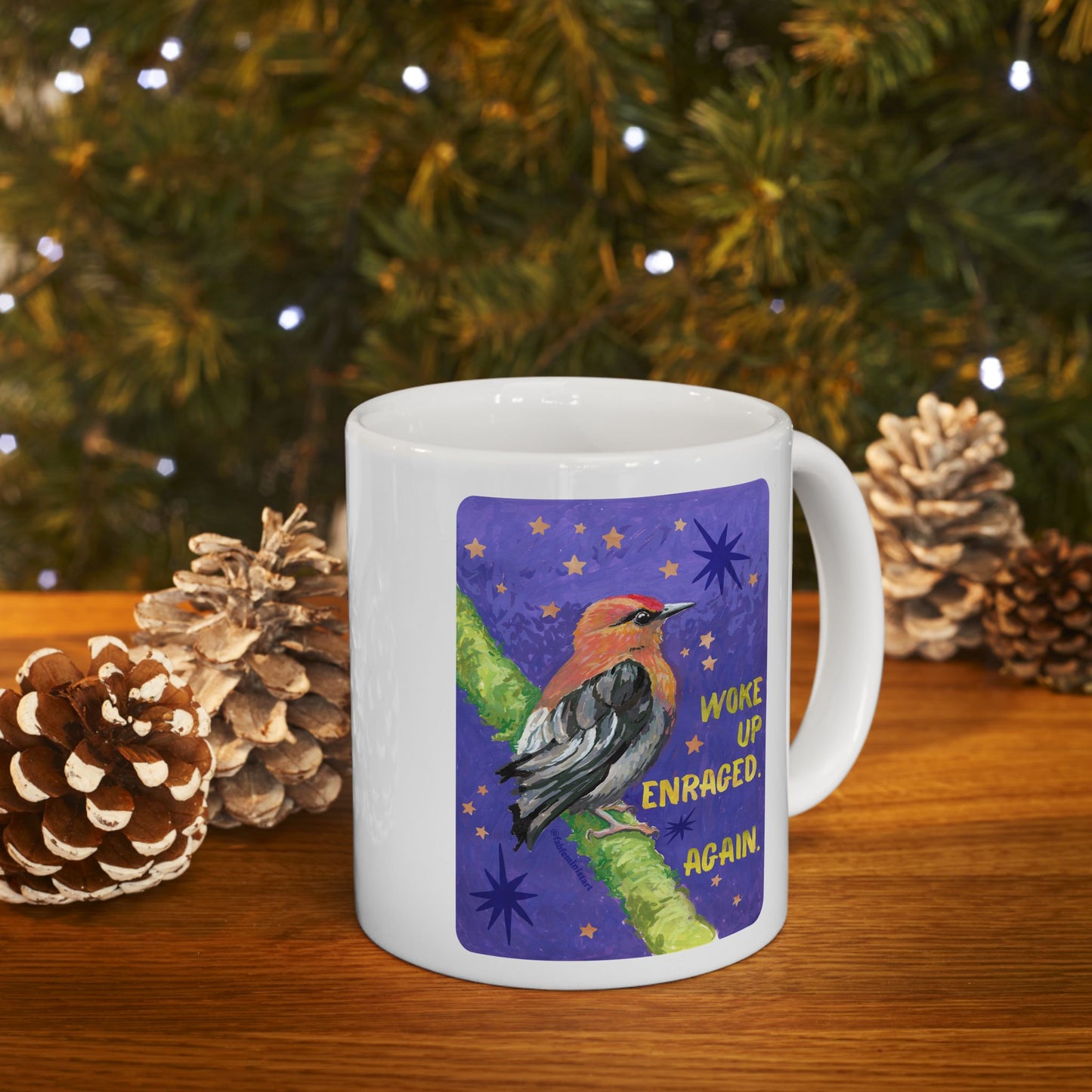Woke Up Enraged Again: Feminist Mug