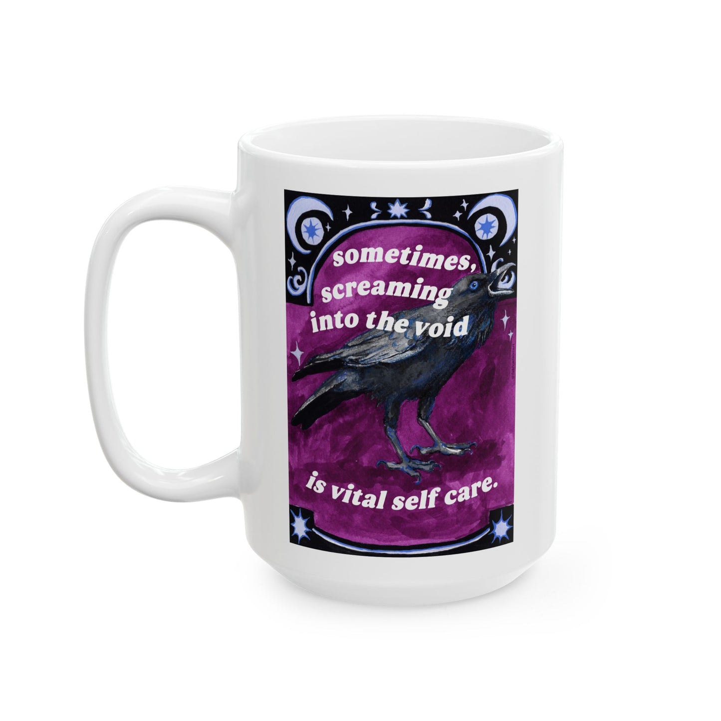 Sometimes Screaming Into The Void Is Vital Self Care: Feminist Mug