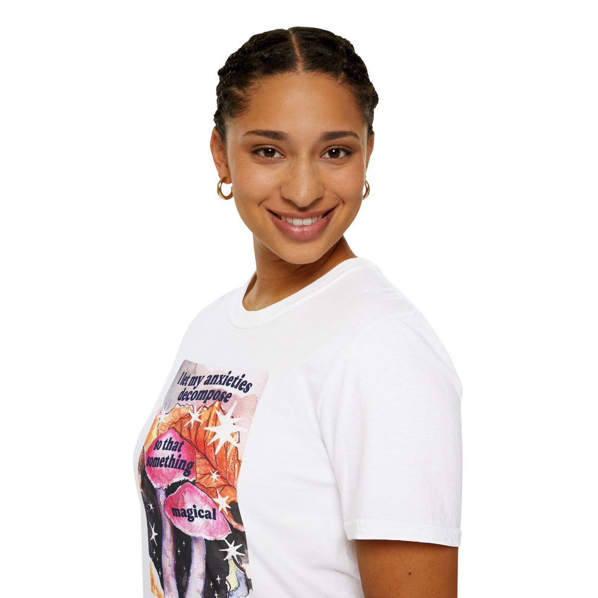 I let my anxieties decompose so that something magical could emerge: Feminist Shirt