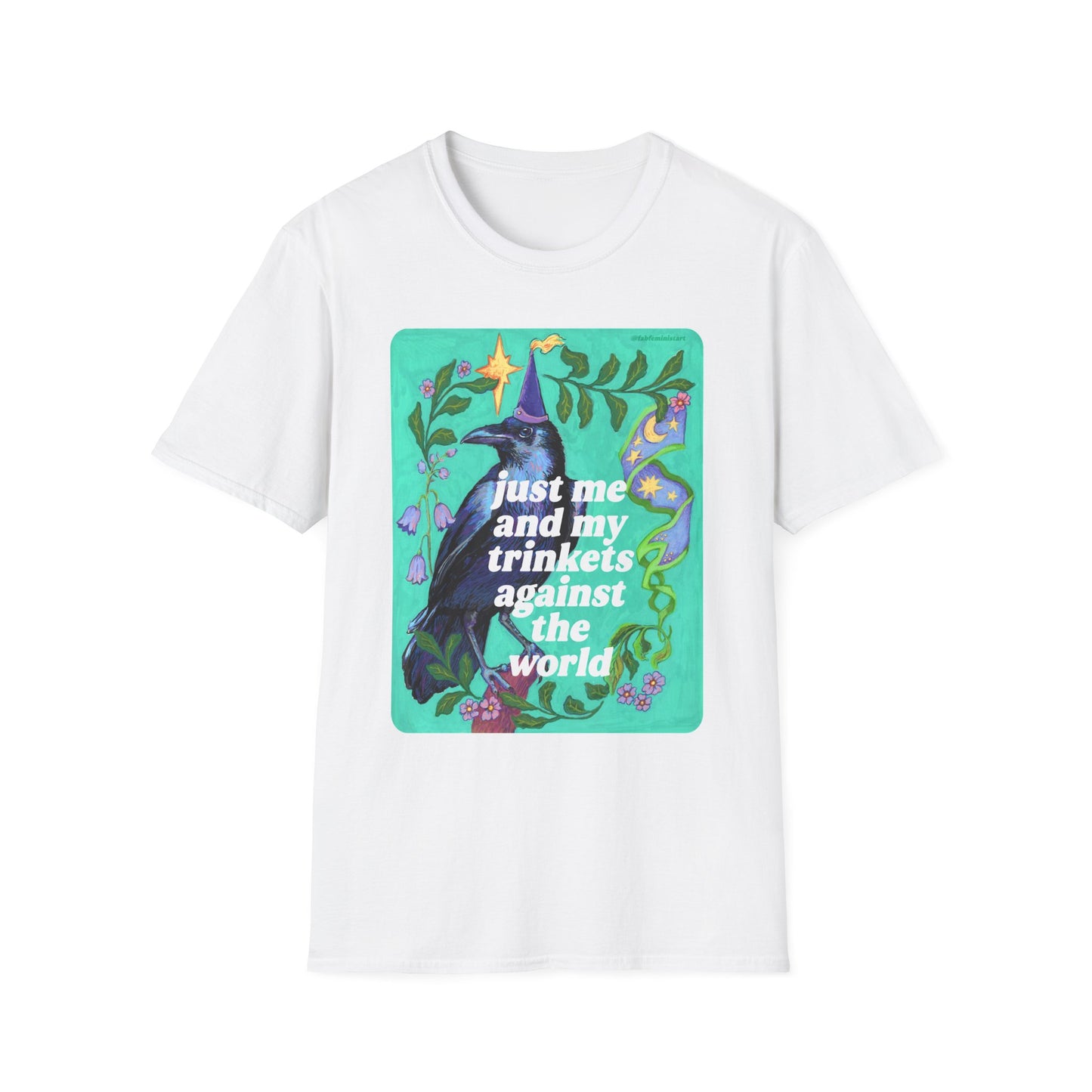 Just Me and My Trinkets Against the World: feminist shirt