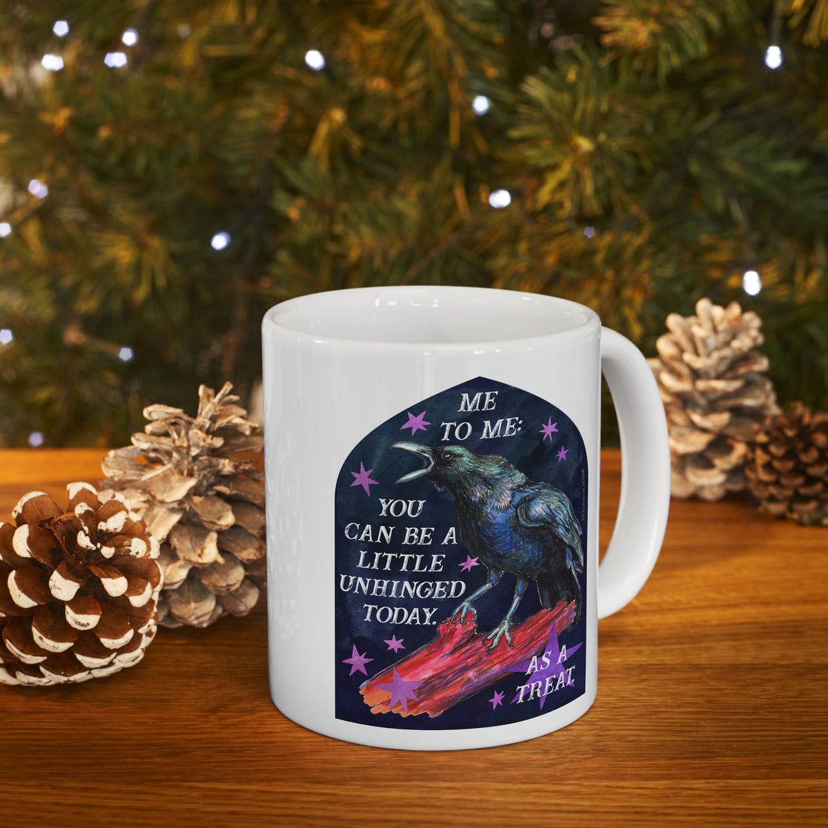 me to me: you can be a little unhinged today. as a treat: feminist mug