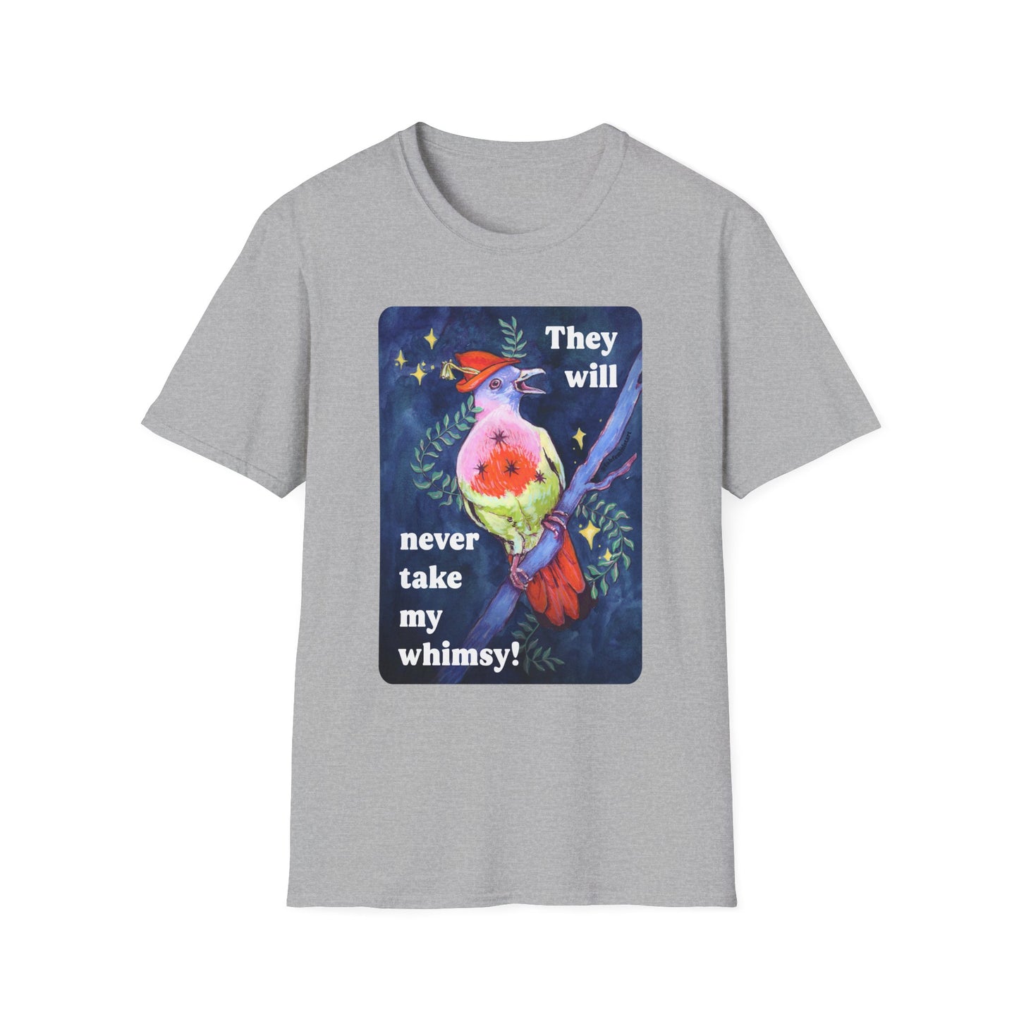 They will never take my whimsy: feminist shirt