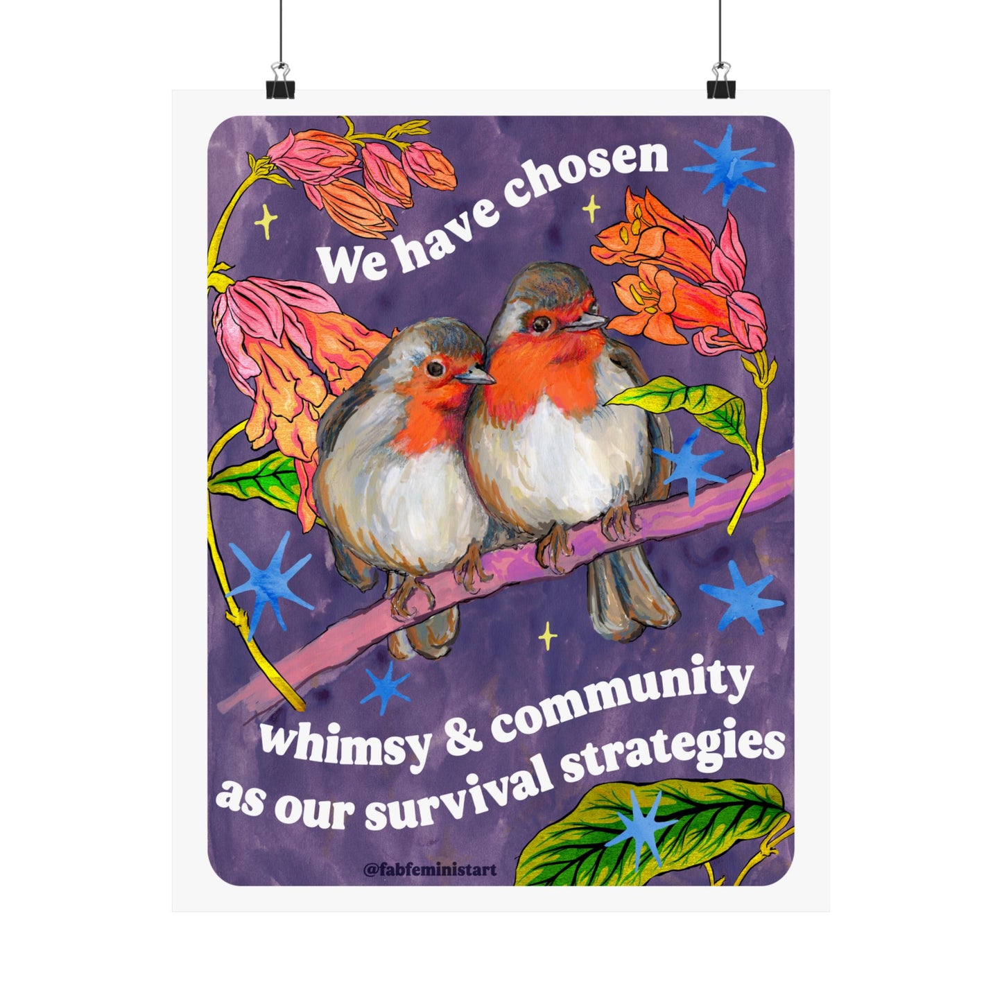 We have chosen whimsy & community as our survival strategies: feminist art print