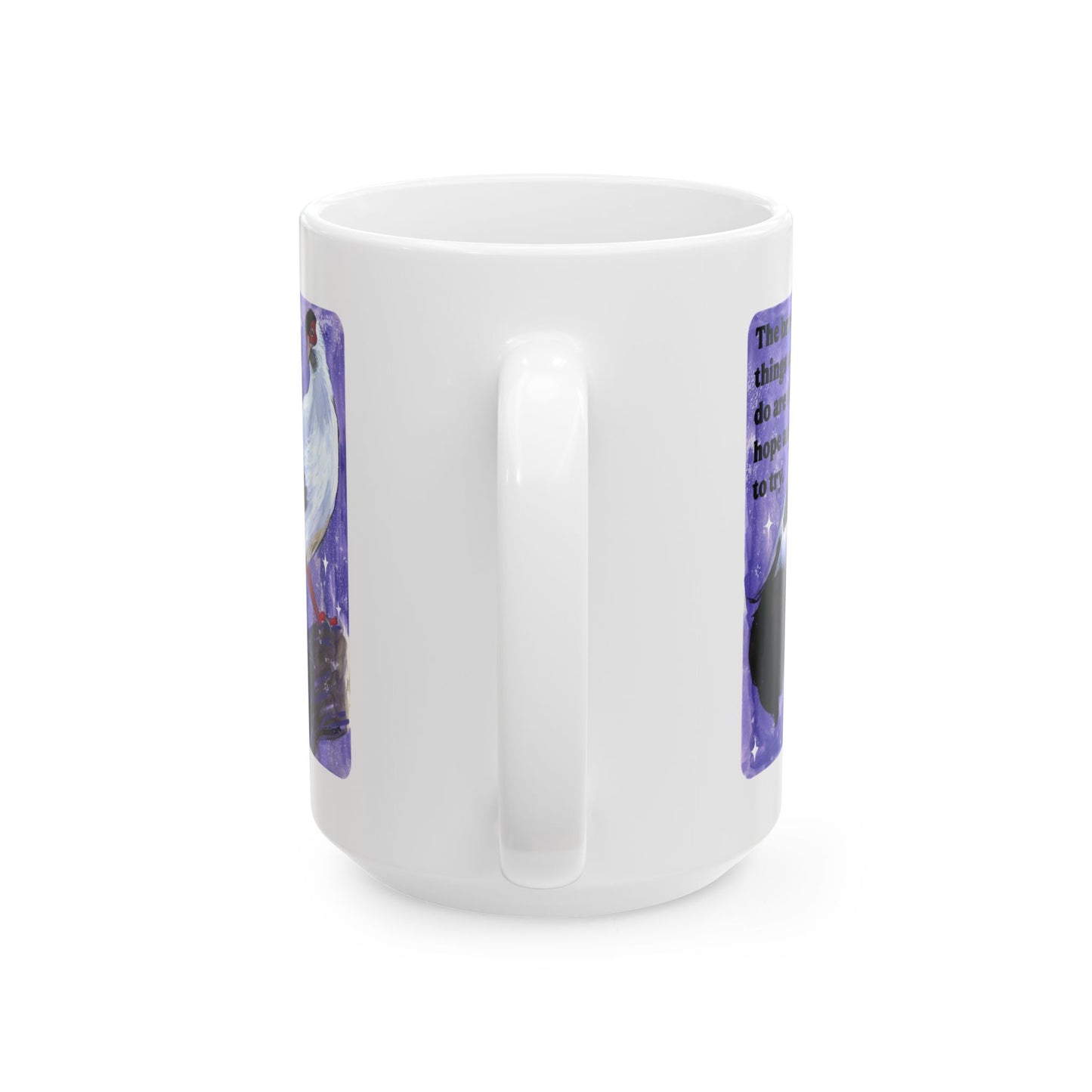 The bravest things we can do are to hope and to try: feminist mug