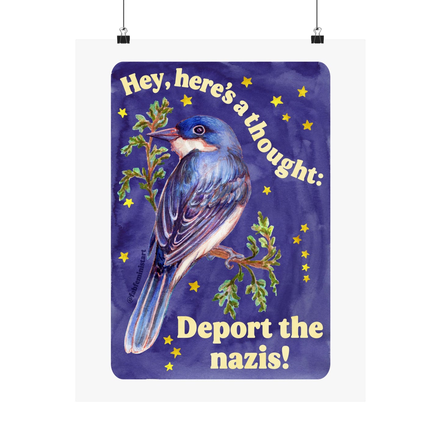 Hey, here's a thought: Deport the nazis: feminist art print