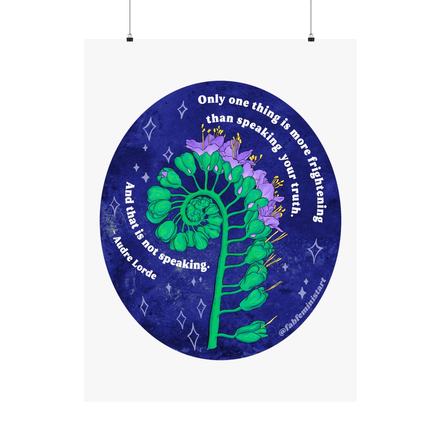 Only one thing is more frightening than speaking your truth. And that is not speaking, Audre Lorde: Feminist Art Print