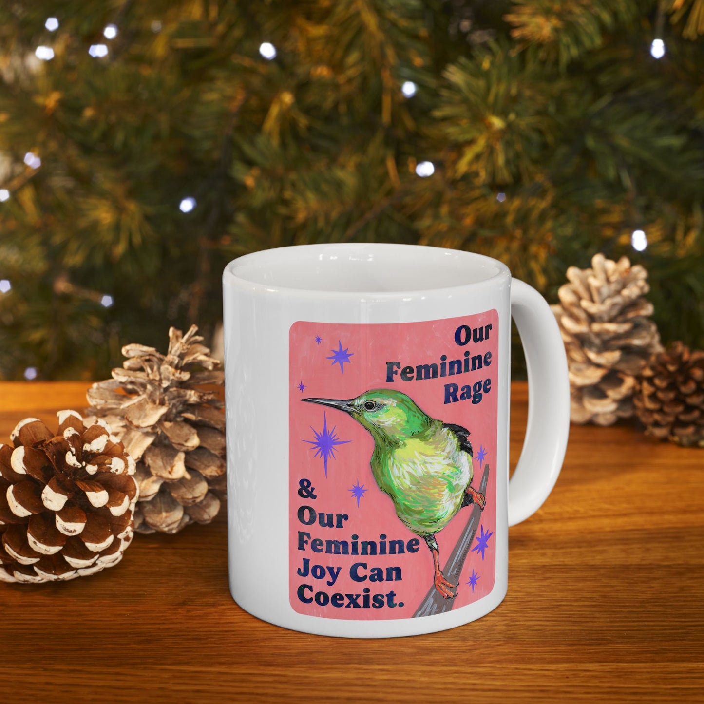 Our Feminine Rage & Our Feminine Joy Can Coexist: feminist mug